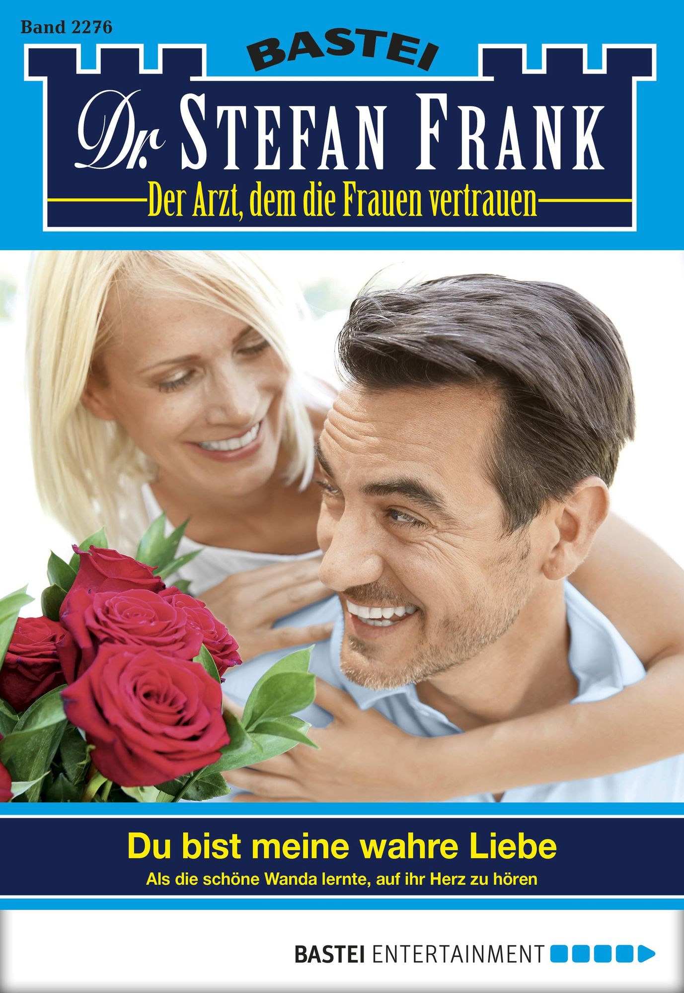 Dr. Stefan Frank - Folge 2276: Du bist meine wahre Liebe