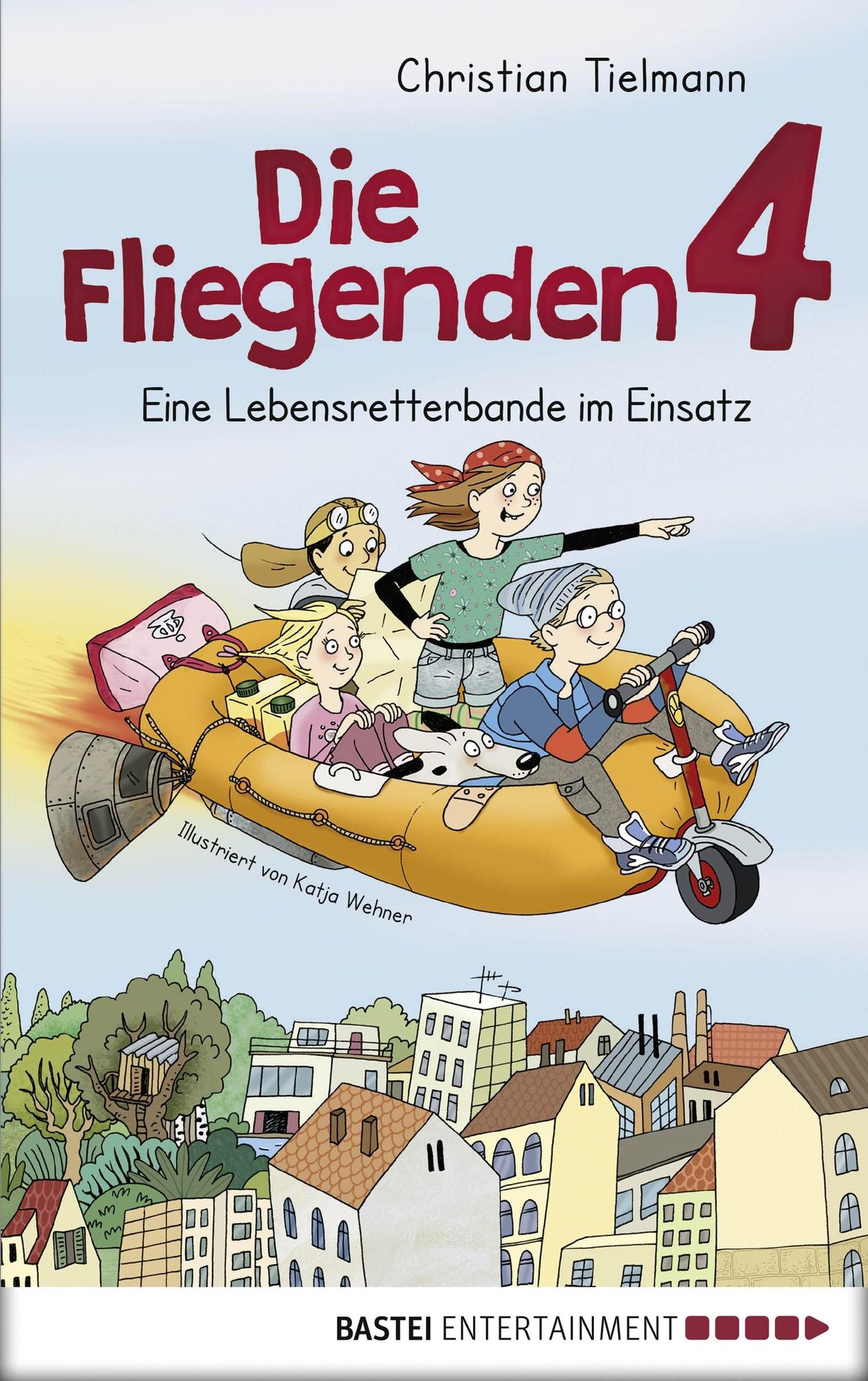 Die Fliegenden 4 - Eine Lebensretterbande im Einsatz