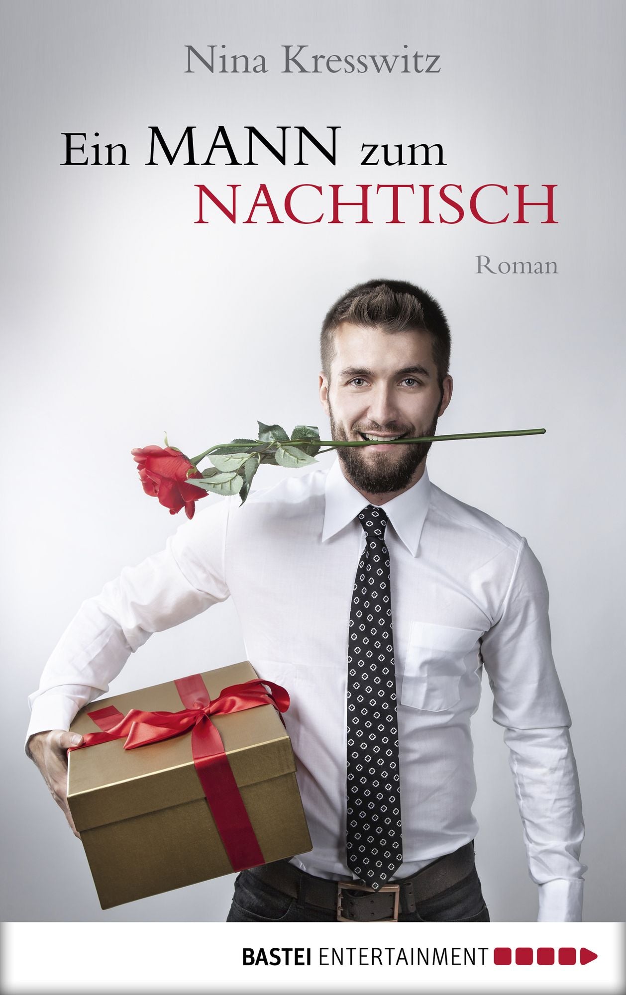 Ein Mann zum Nachtisch: Roman