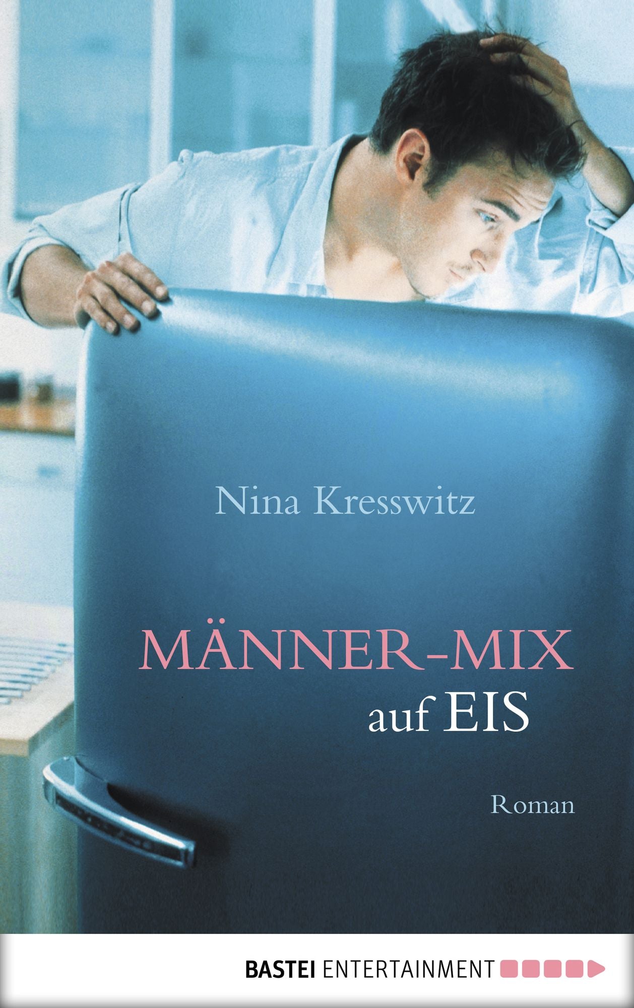 Männer-Mix auf Eis: Roman