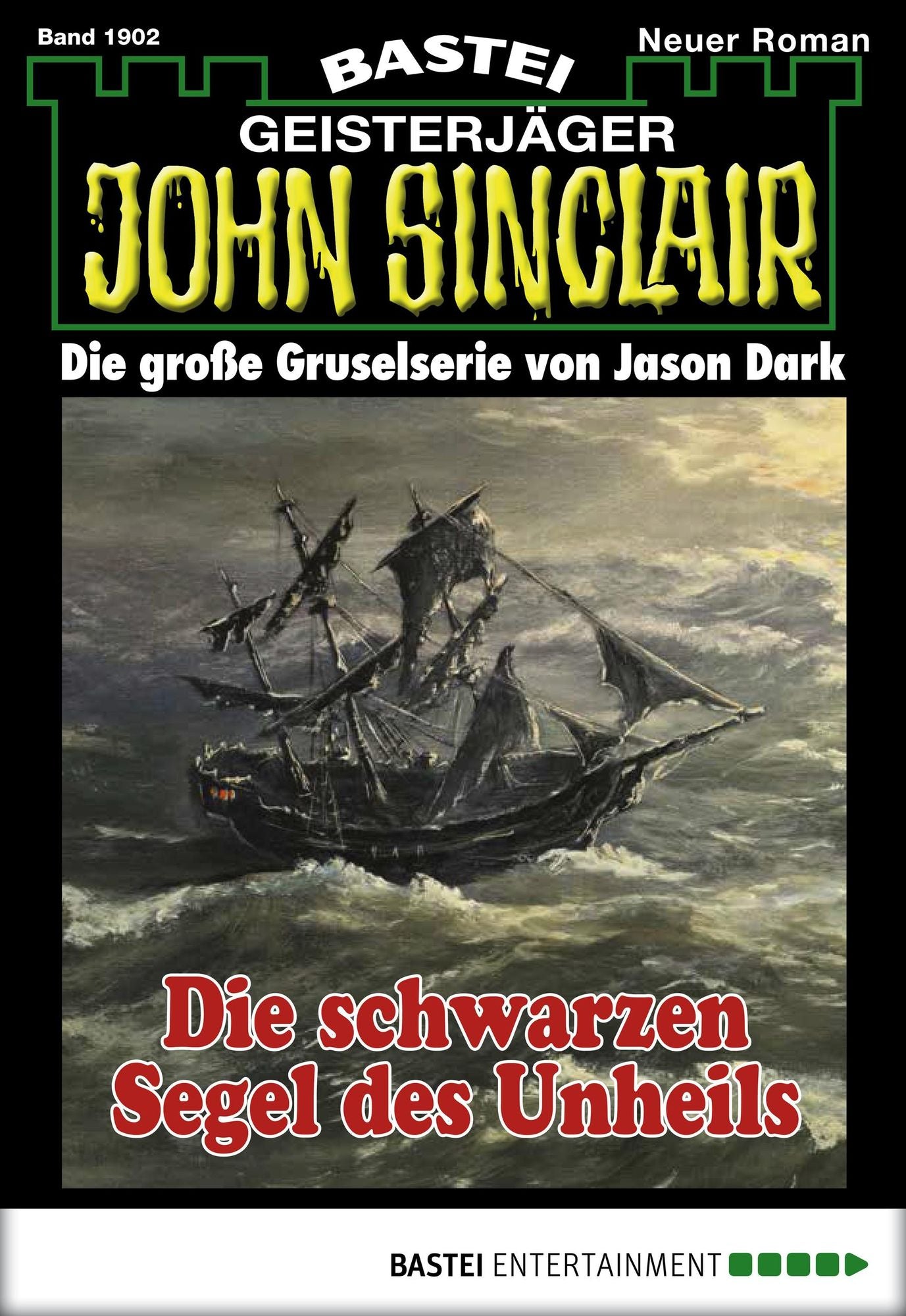 John Sinclair - Folge 1902: Die schwarzen Segel des Unheils