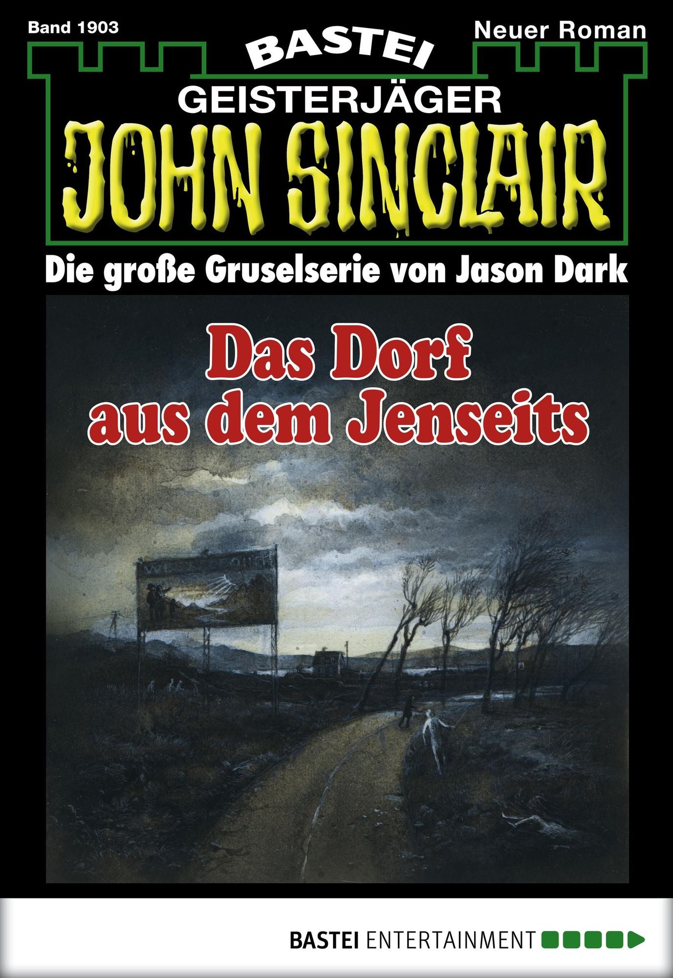 John Sinclair - Folge 1903: Das Dorf aus dem Jenseits