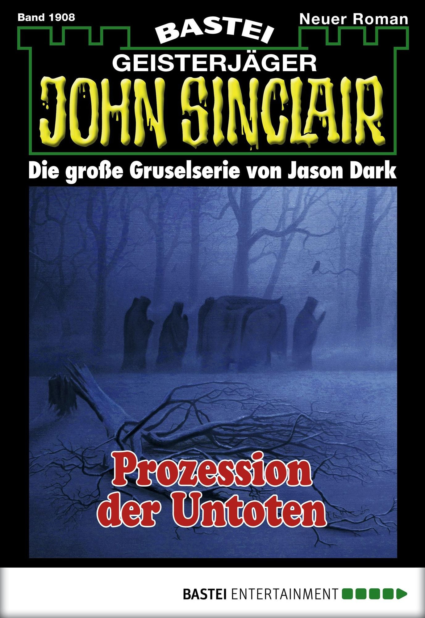 John Sinclair - Folge 1908: Prozession der Untoten