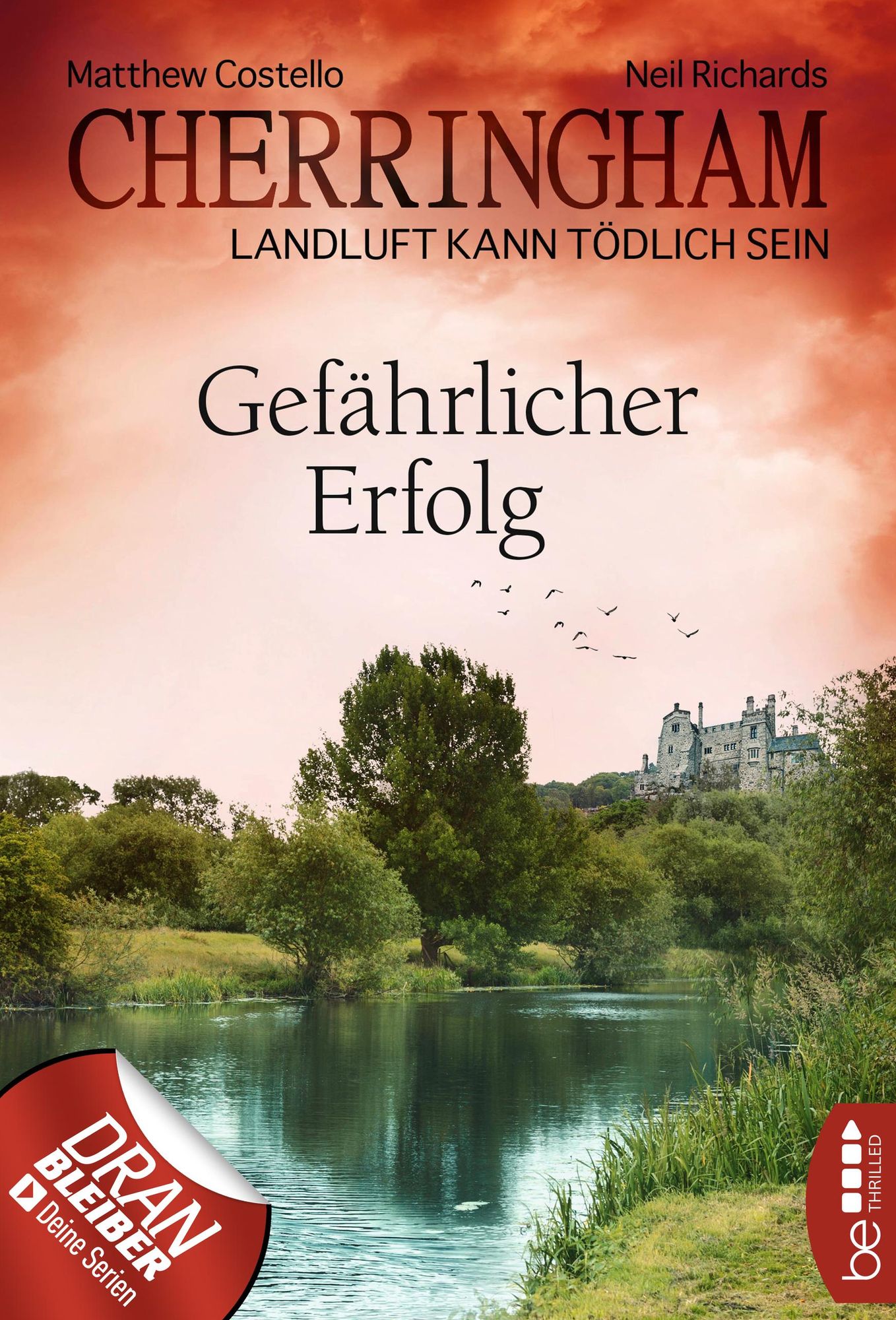 Cherringham - Gefährlicher Erfolg: Landluft kann tödlich sein
