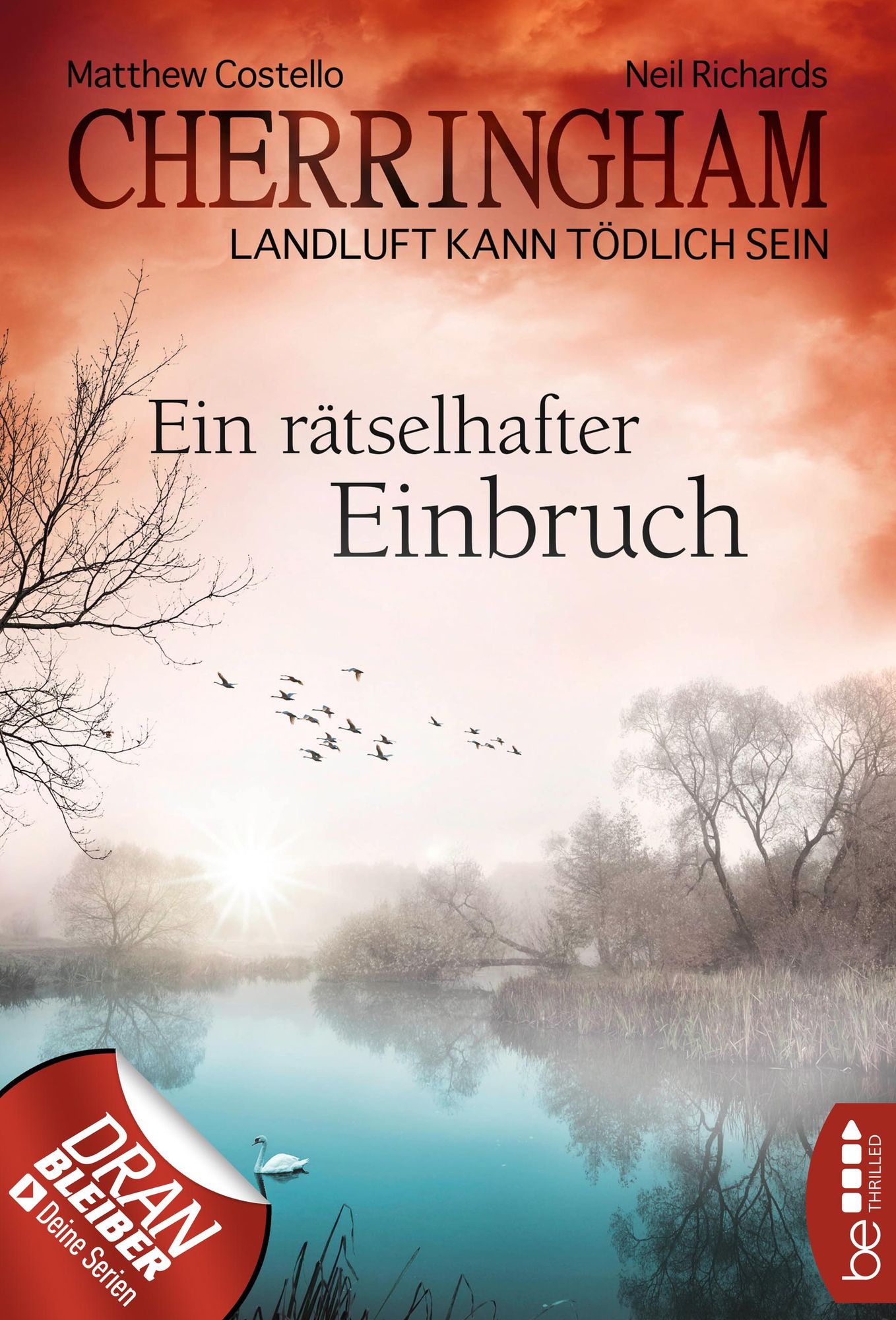 Cherringham - Ein rätselhafter Einbruch: Landluft kann tödlich sein