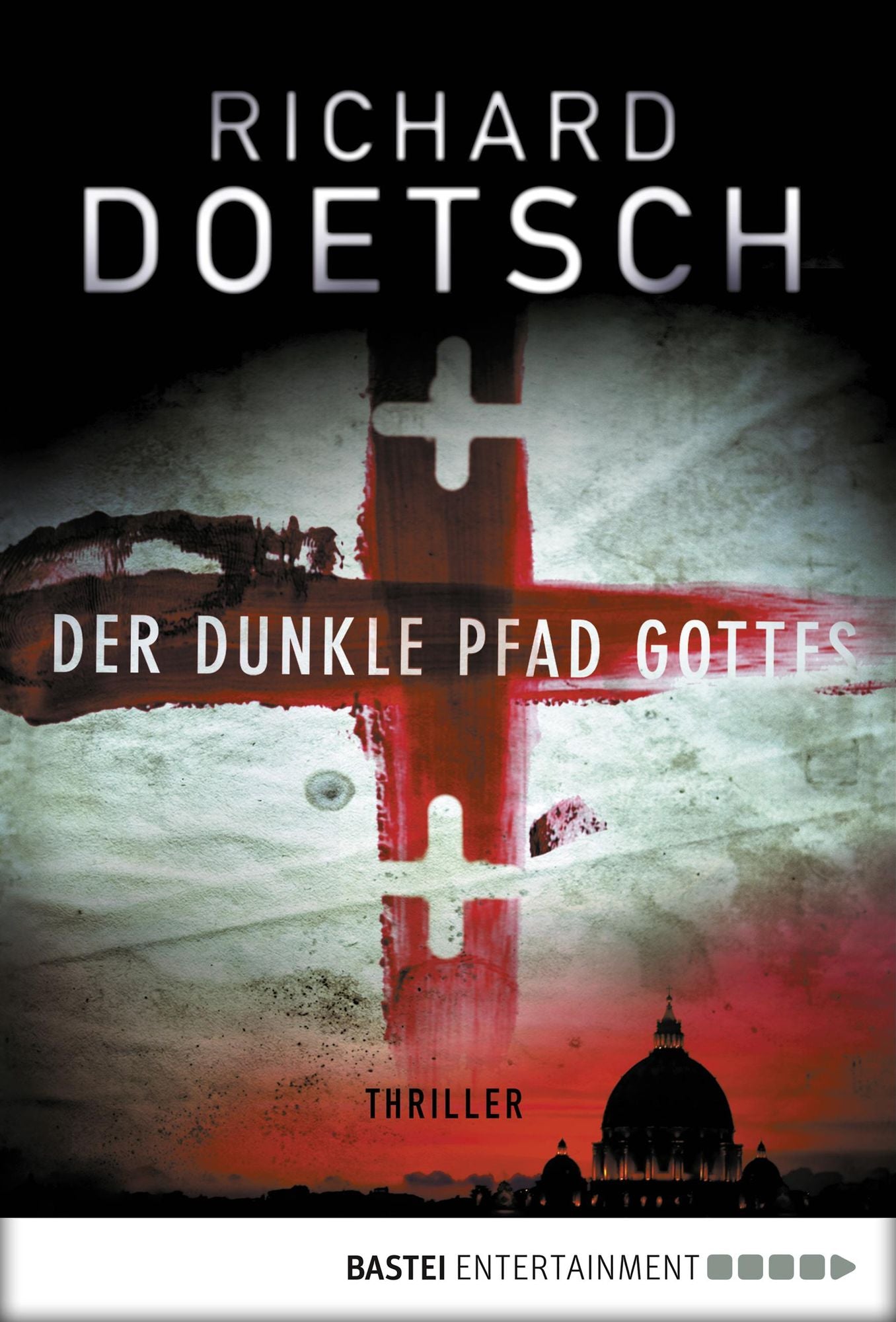 Der dunkle Pfad Gottes: Thriller