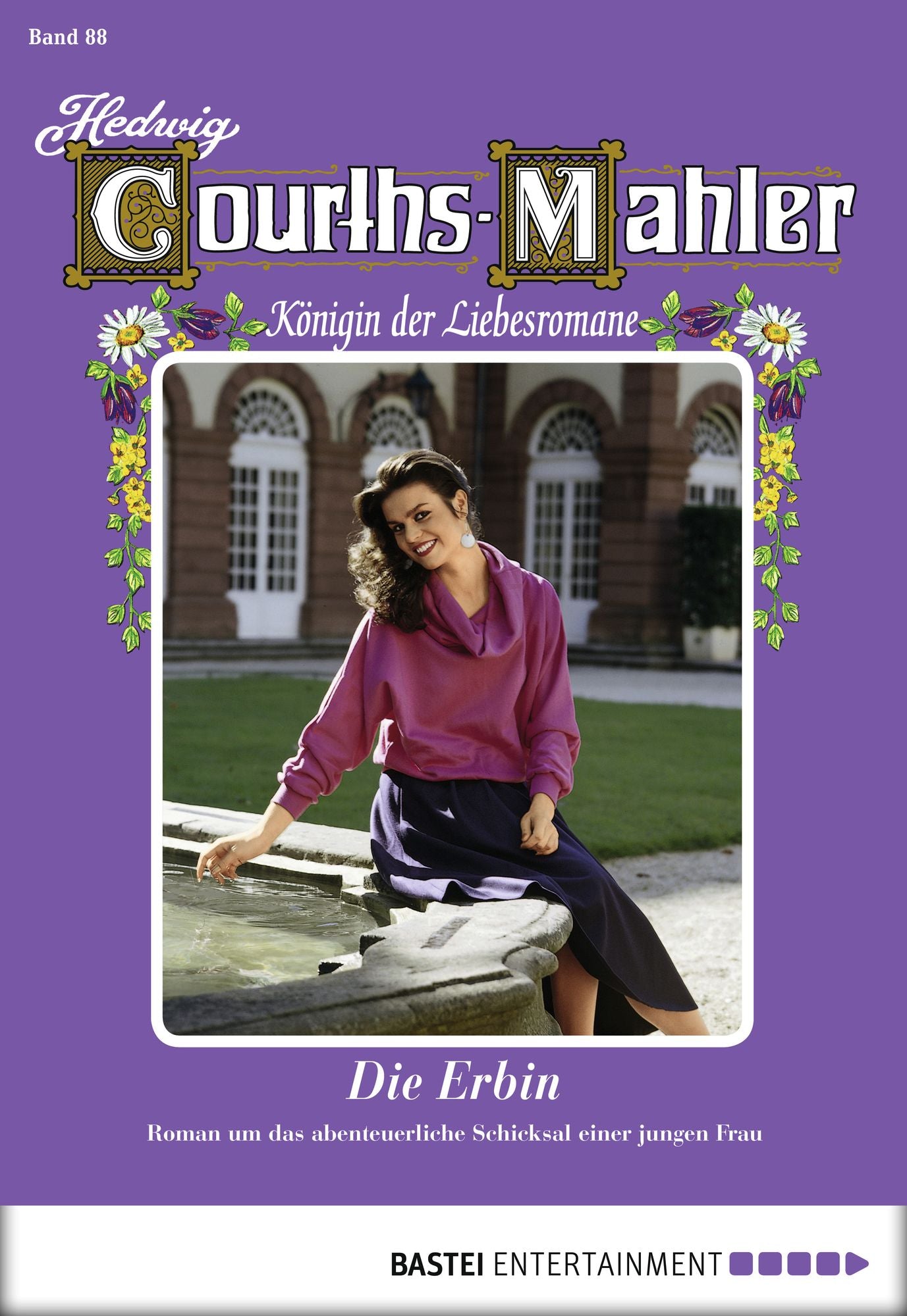 Hedwig Courths-Mahler - Folge 088: Die Erbin