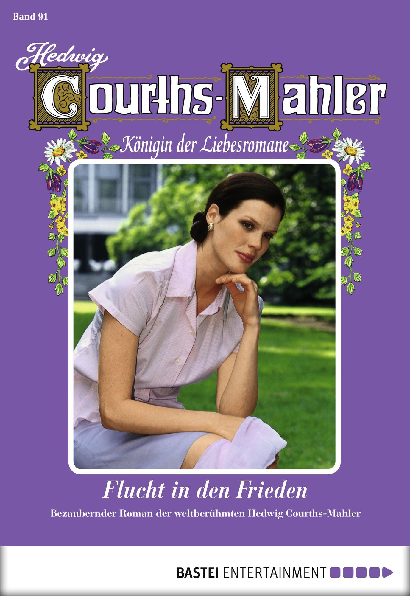 Hedwig Courths-Mahler - Folge 091: Flucht in den Frieden