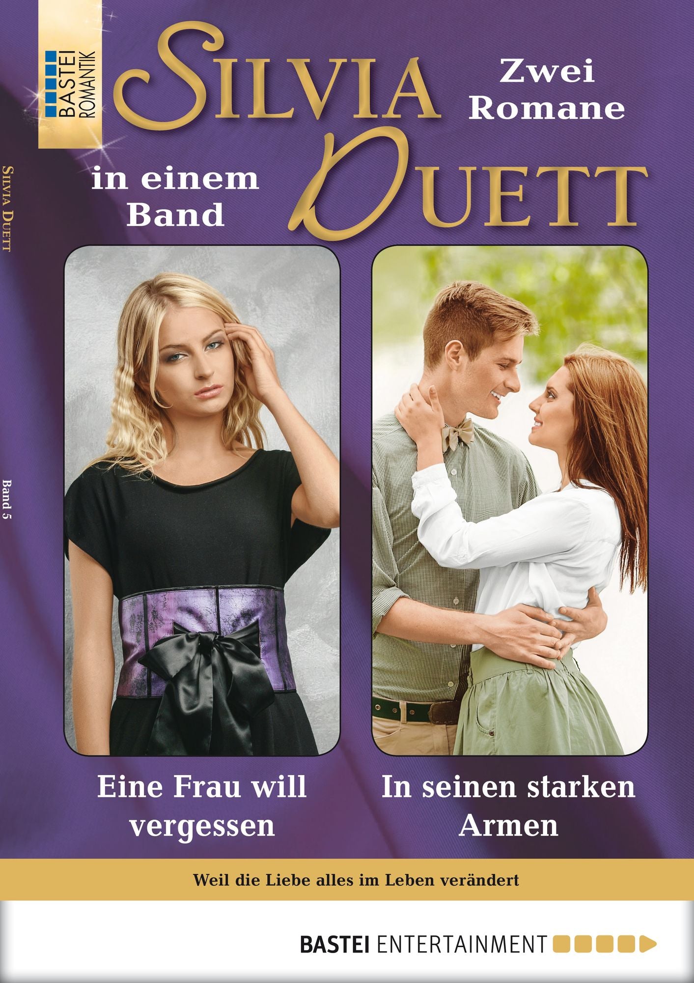 Silvia-Duett - Folge 05: Eine Frau will vergessen/In seinen starken Armen