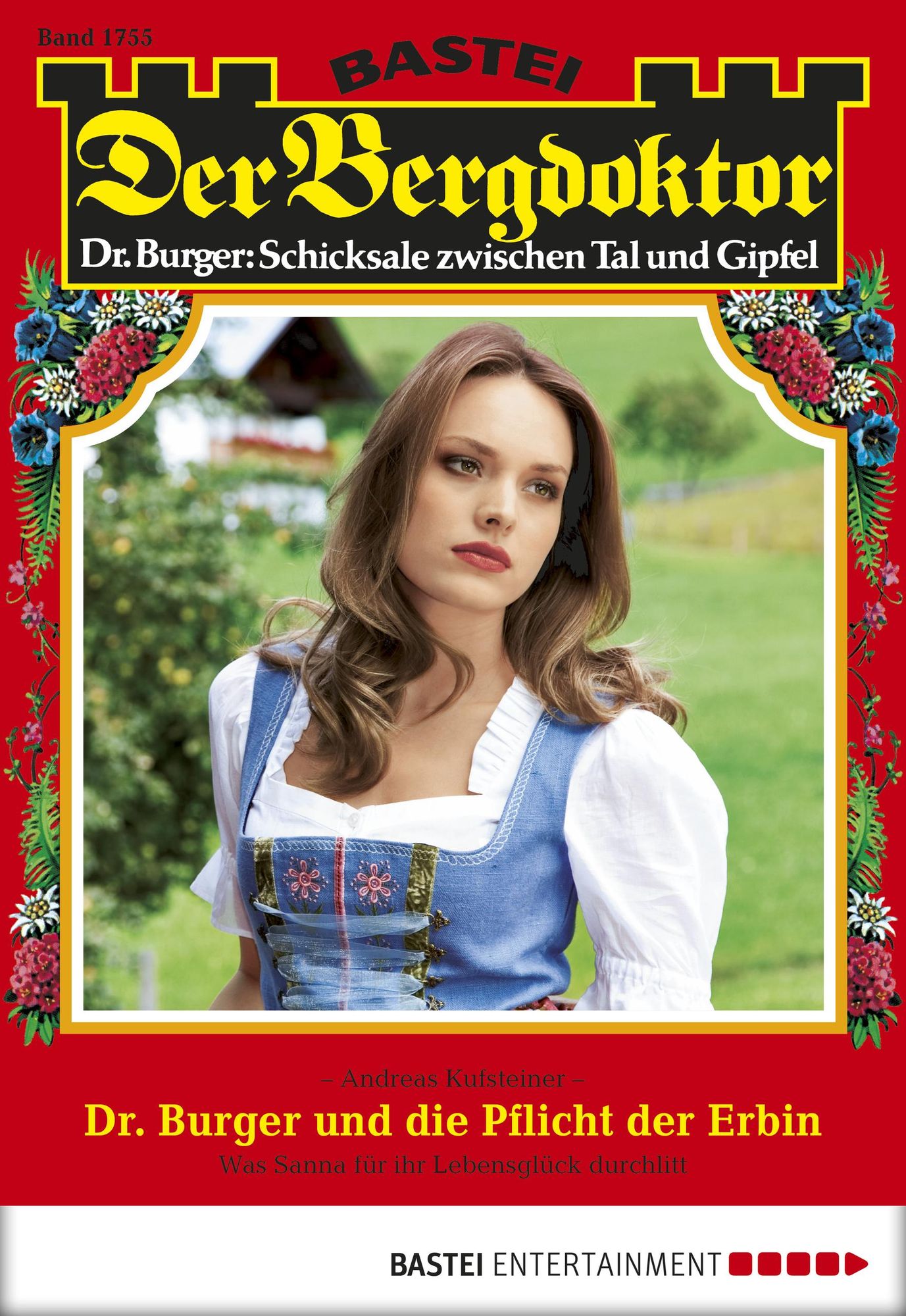 Der Bergdoktor - Folge 1755: Dr. Burger und die Pflicht der Erbin