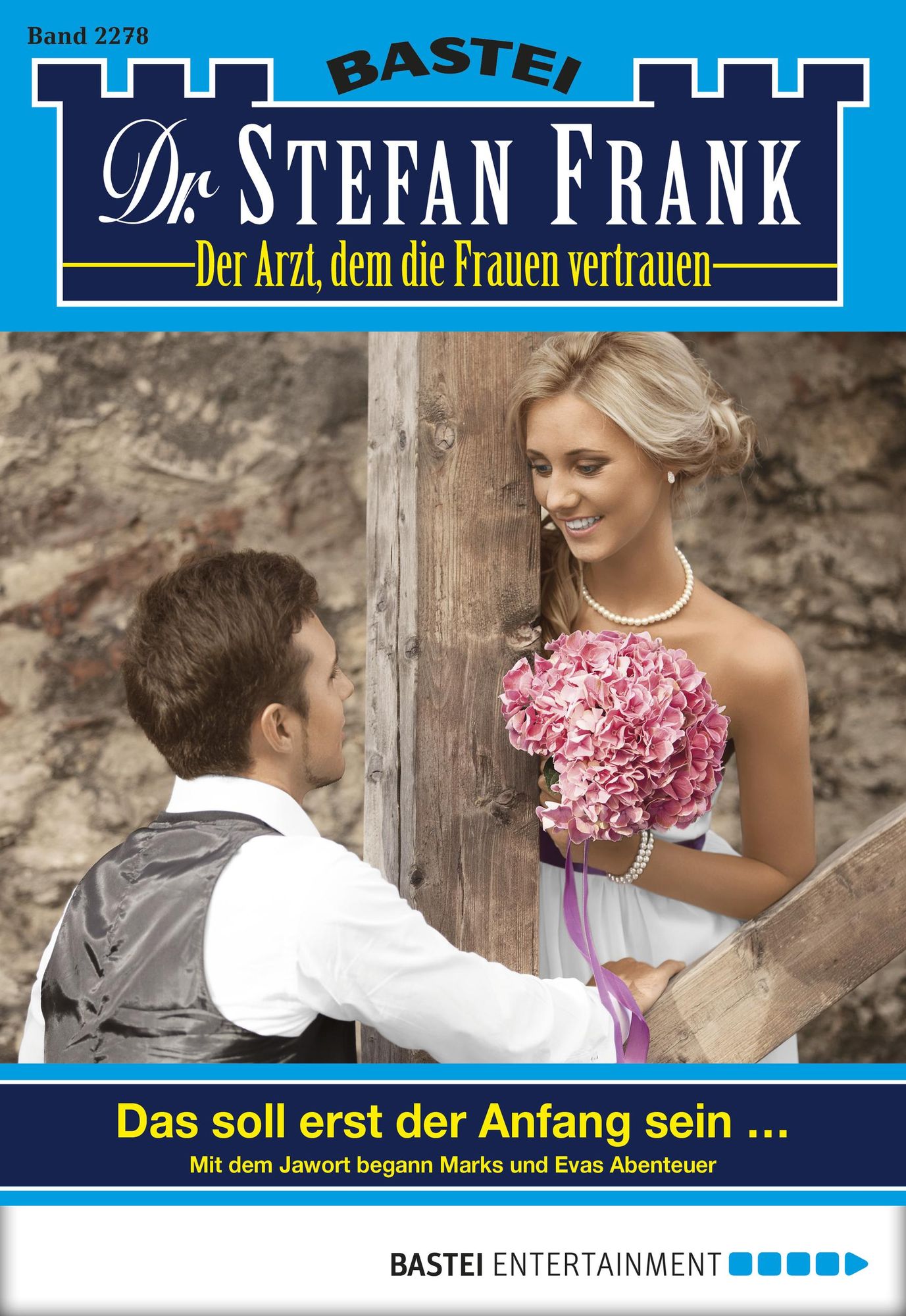 Dr. Stefan Frank - Folge 2278: Das soll erst der Anfang sein...