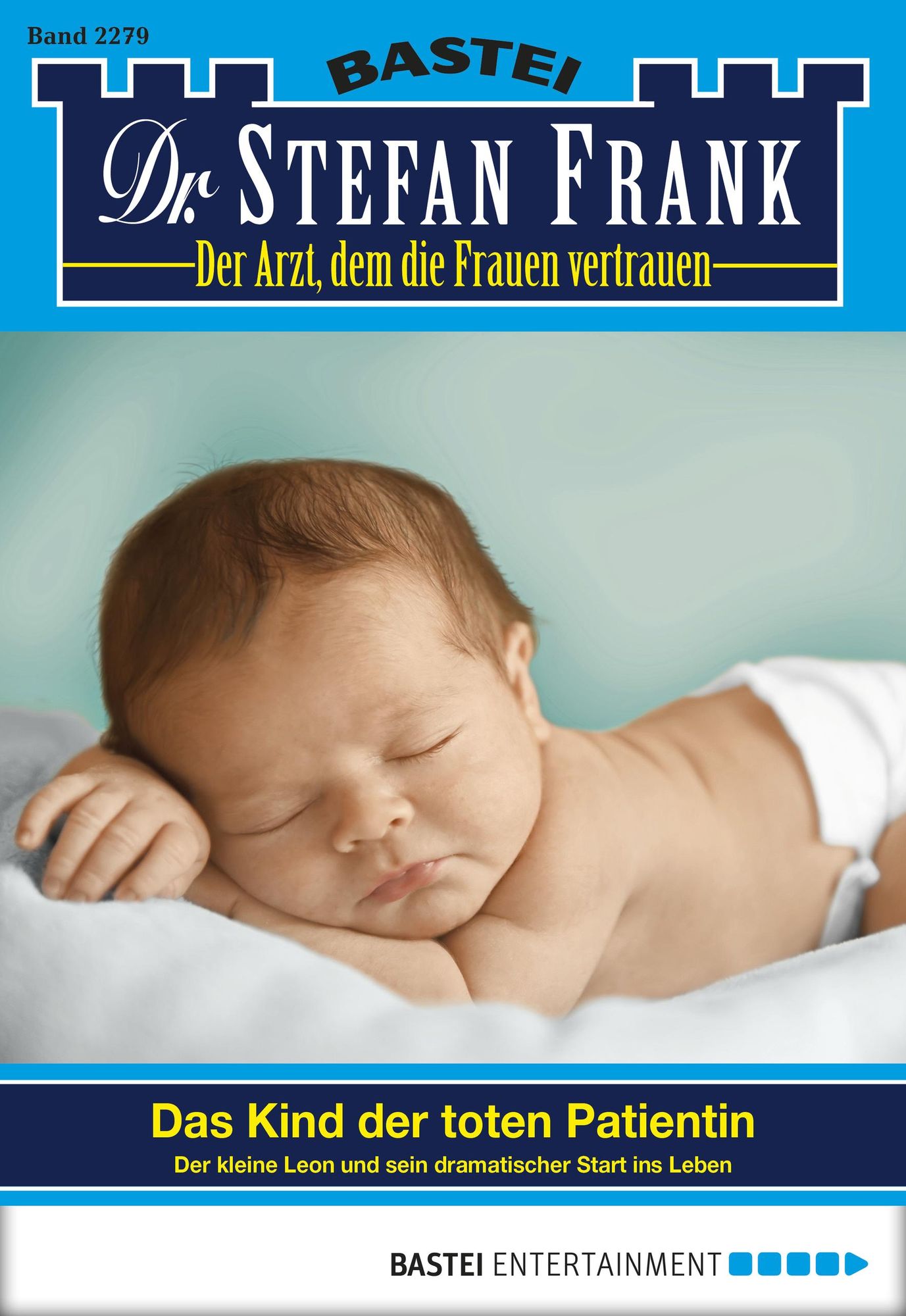 Dr. Stefan Frank - Folge 2279: Das Kind der toten Patientin