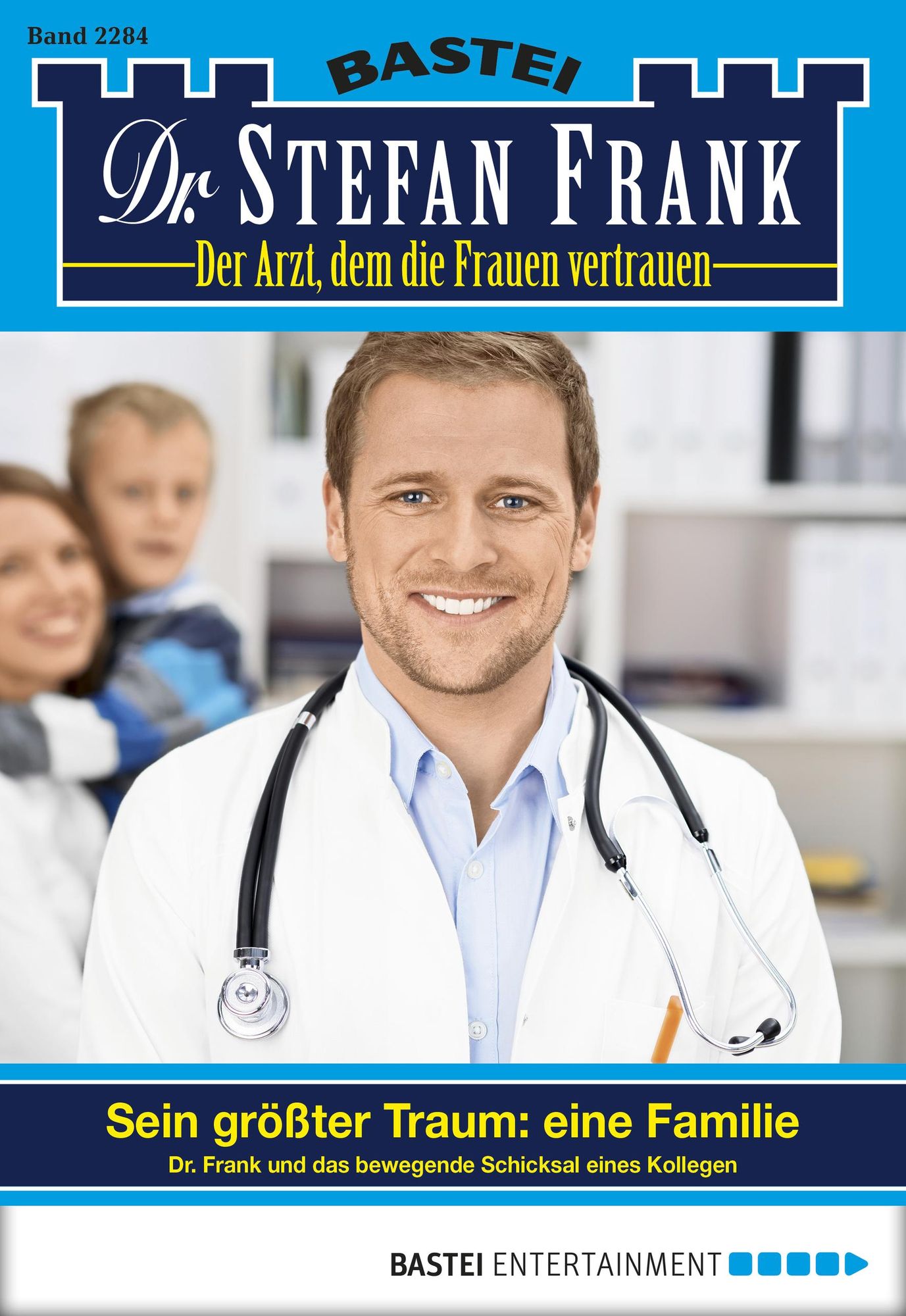 Dr. Stefan Frank - Folge 2284: Sein größter Traum: eine Familie