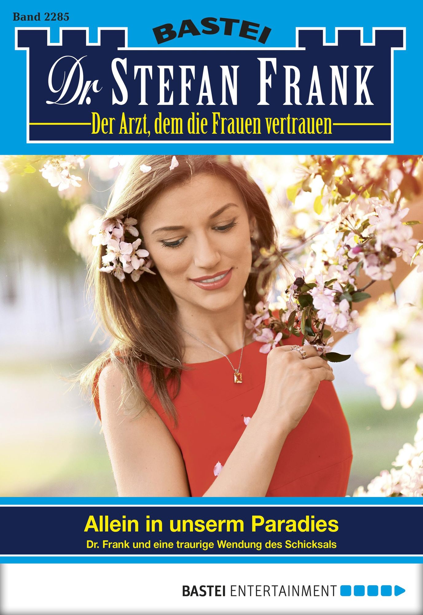 Dr. Stefan Frank - Folge 2285: Allein in unserm Paradies