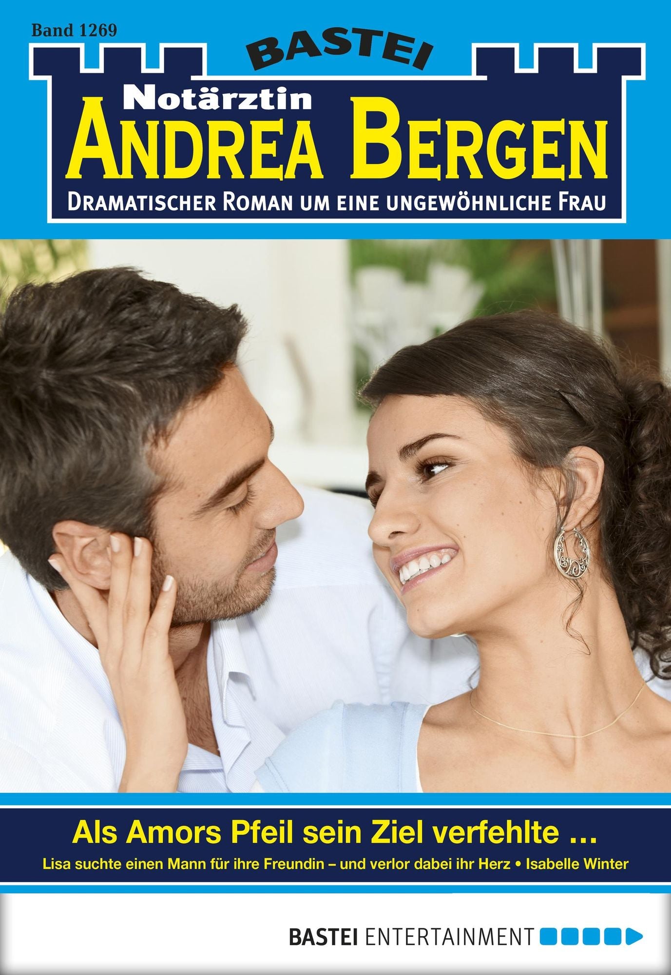 Notärztin Andrea Bergen - Folge 1269: Als Amors Pfeil sein Ziel verfehlte...