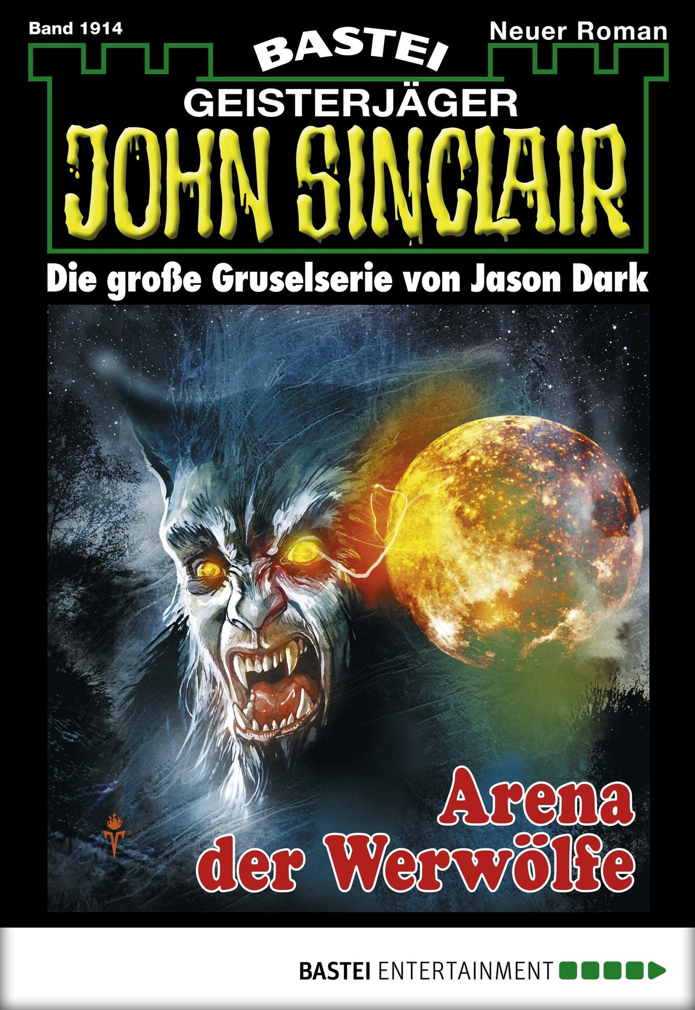 John Sinclair - Folge 1914: Arena der Werwölfe