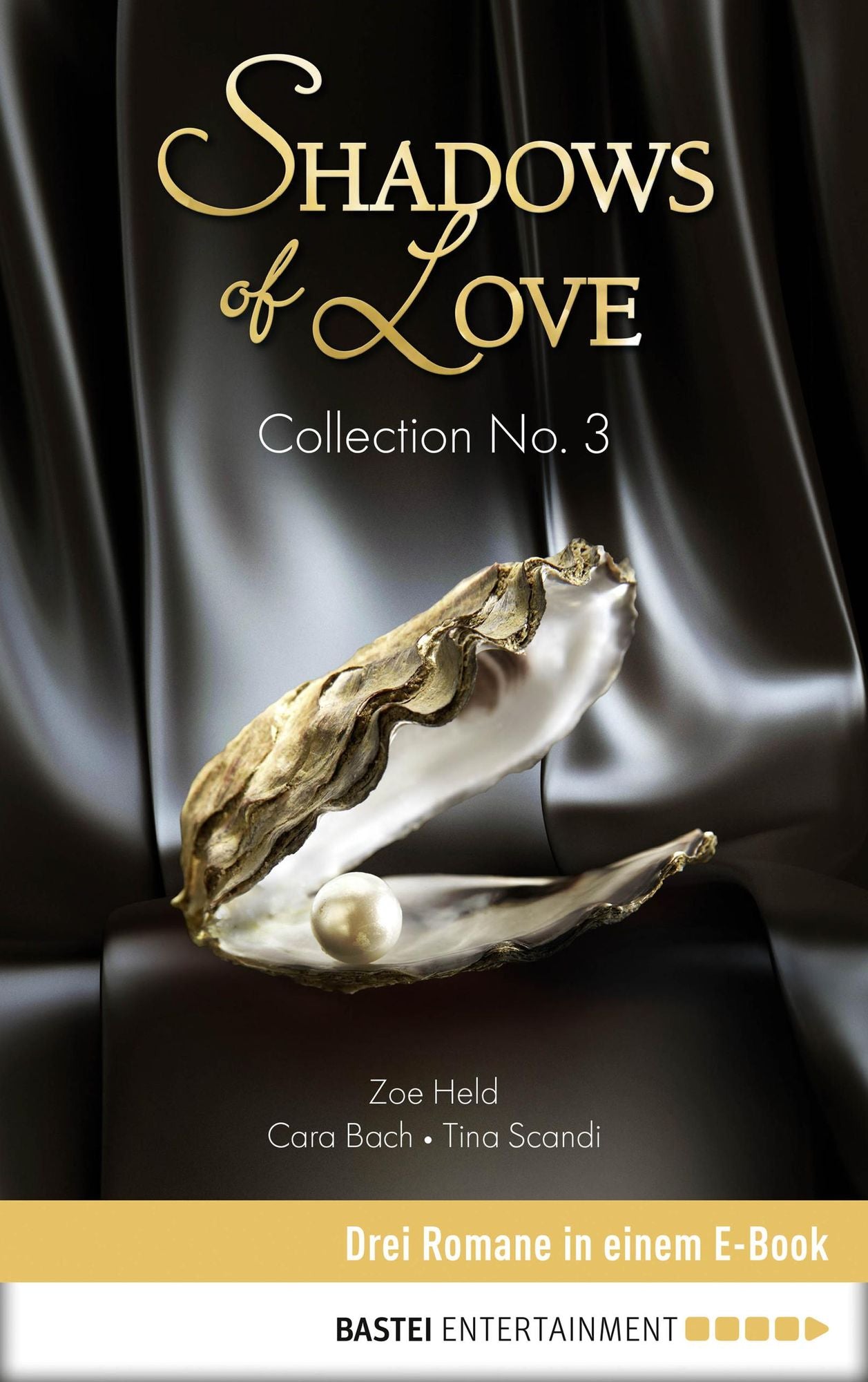 Collection No. 3 - Shadows of Love: Drei Romane in einem E-Book