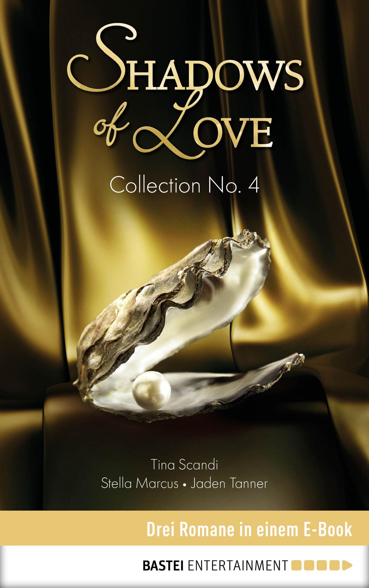 Collection No. 4 - Shadows of Love: Drei Romane in einem E-Book