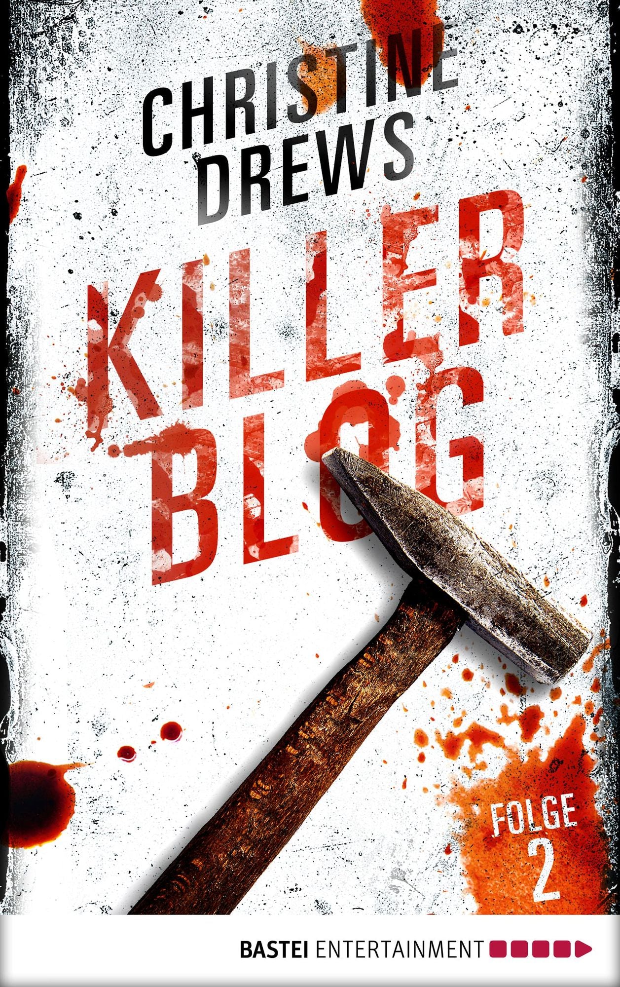 Killer Blog - Folge 2: Der erste Auftrag