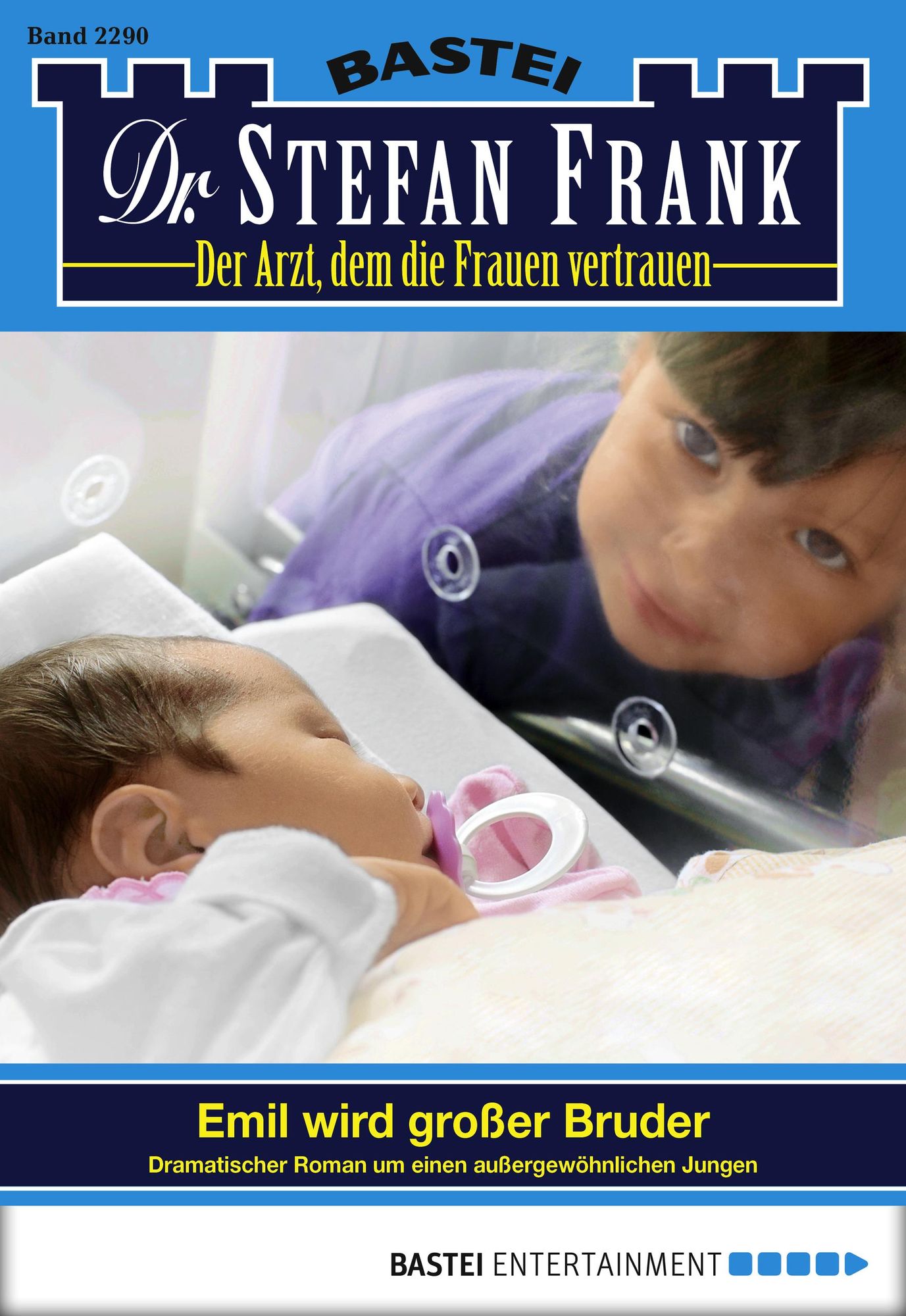 Dr. Stefan Frank - Folge 2290: Emil wird großer Bruder