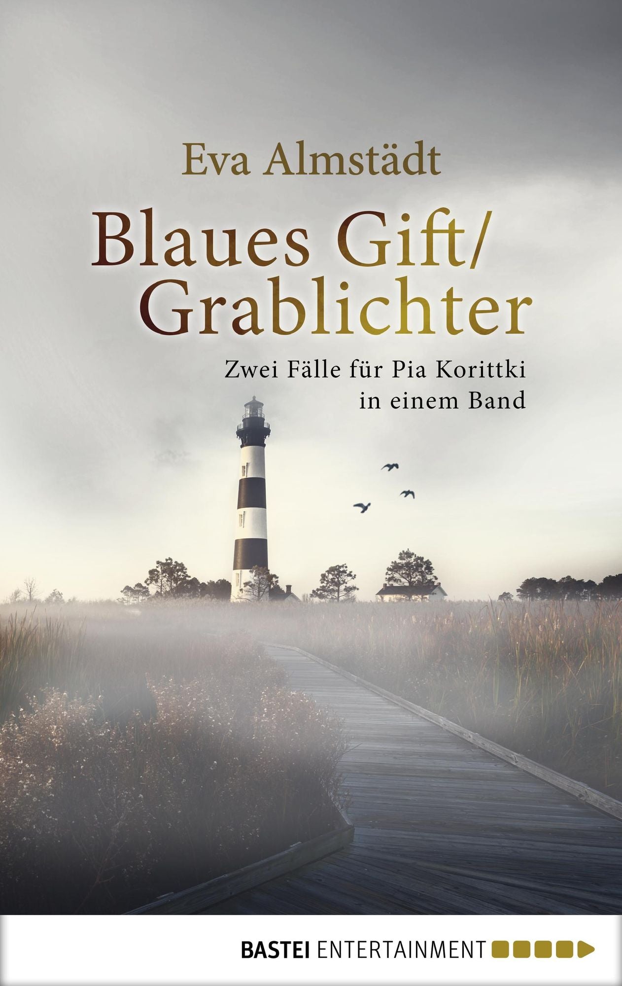 Blaues Gift / Grablichter: Zwei Fälle für Pia Korittki in einem Band