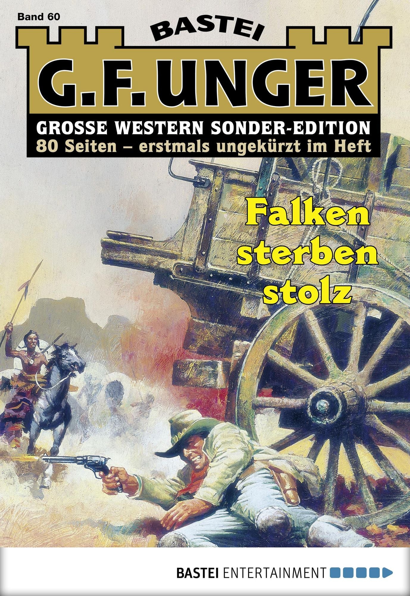 G. F. Unger Sonder-Edition - Folge 060: Falken sterben stolz