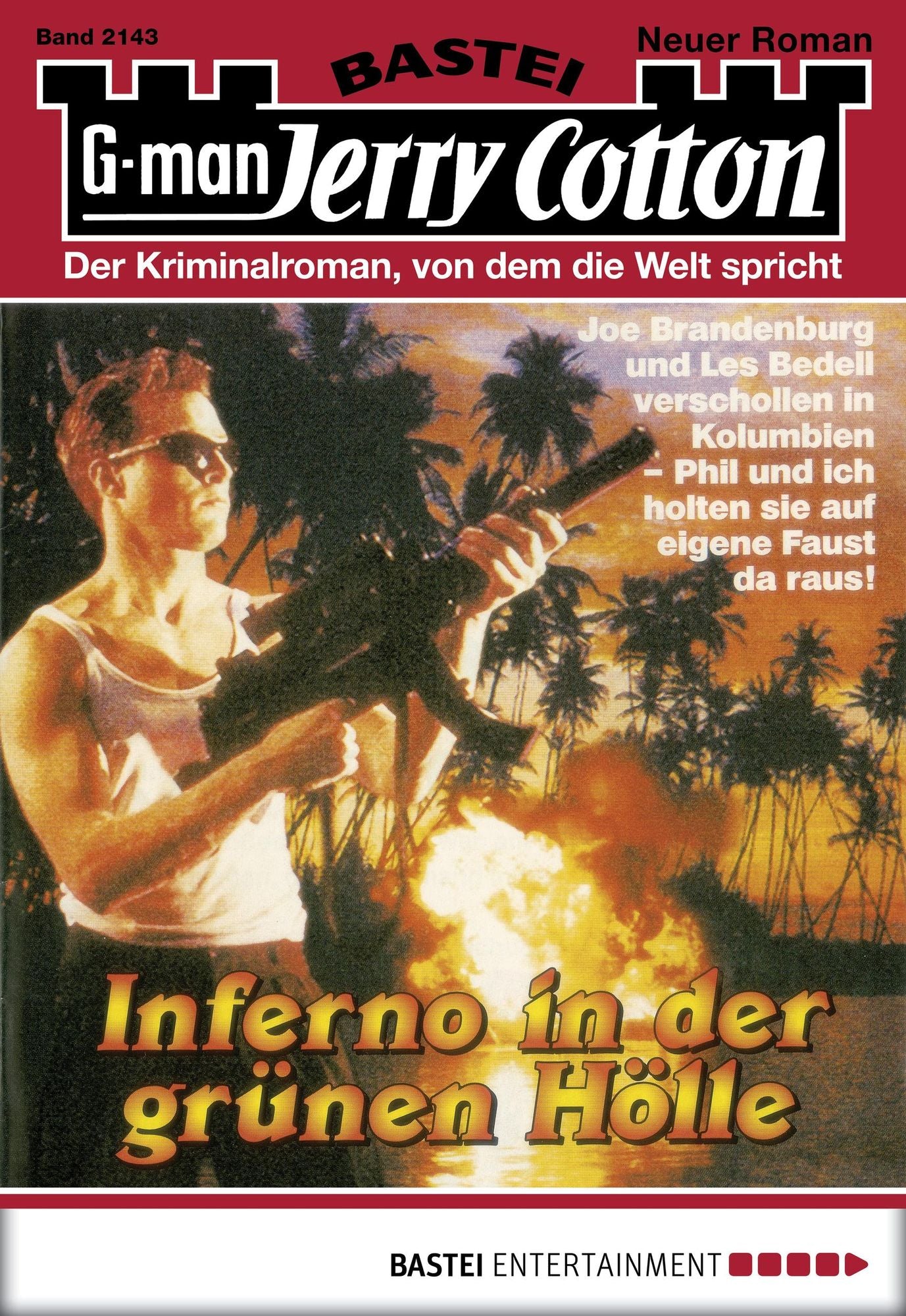 Jerry Cotton - Folge 2143: Inferno in der grünen Hölle