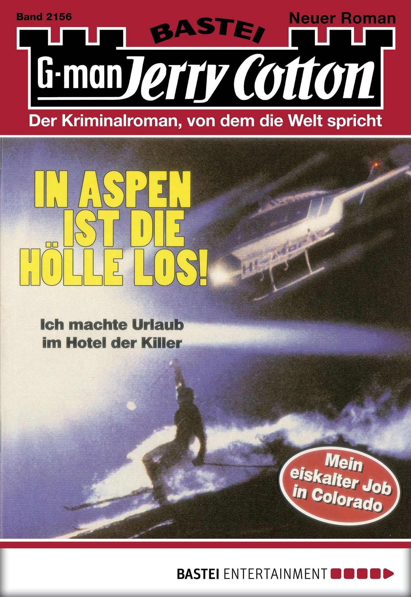 Jerry Cotton - Folge 2156: In Aspen ist die Hölle los!