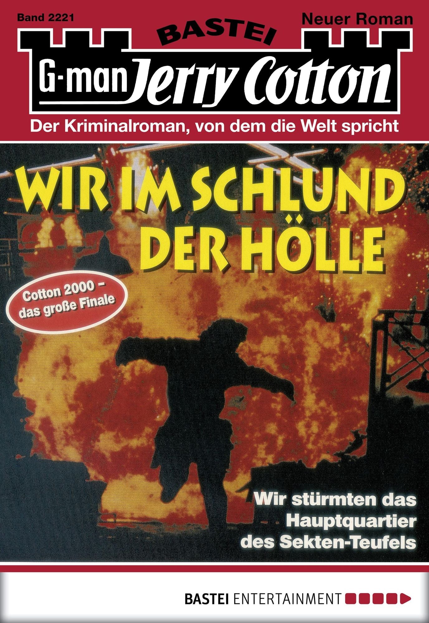 Jerry Cotton - Folge 2221: Wir im Schlund der Hölle (3. Teil)
