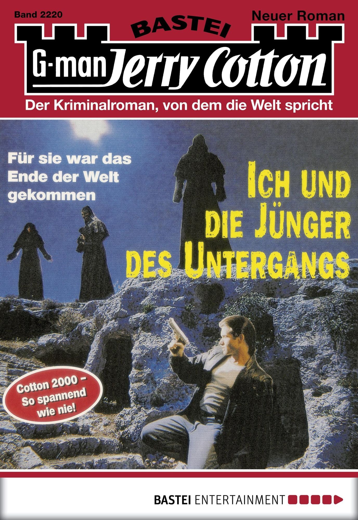Jerry Cotton - Folge 2220: Ich und die Jünger des Untergangs