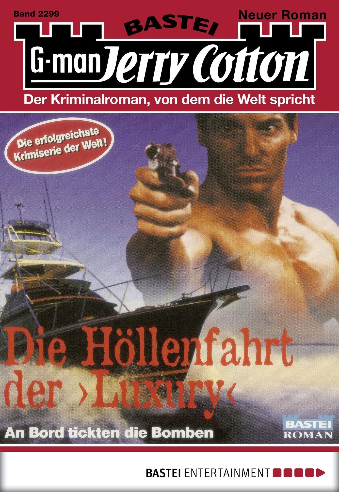 Jerry Cotton - Folge 2299: Die Höllenfahrt der Luxury