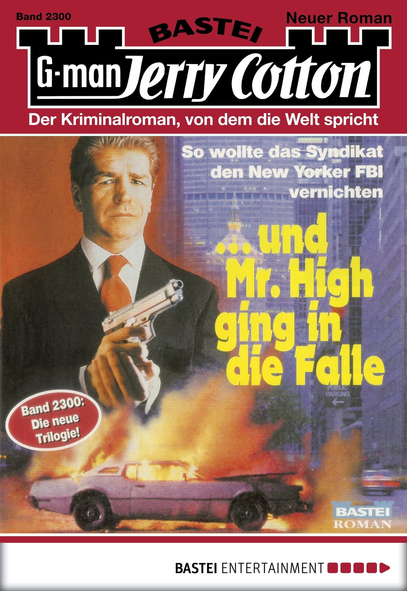 Jerry Cotton - Folge 2300: ...und Mr. High ging in die Falle (1. Teil)