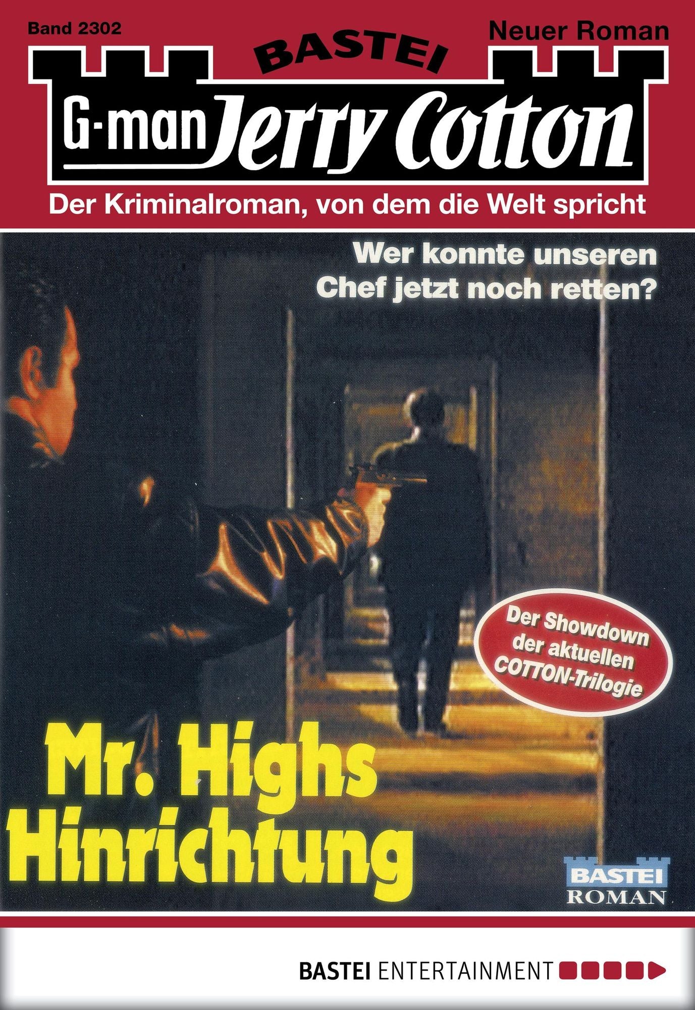 Jerry Cotton - Folge 2302: Mr. Highs Hinrichtung (3. Teil)