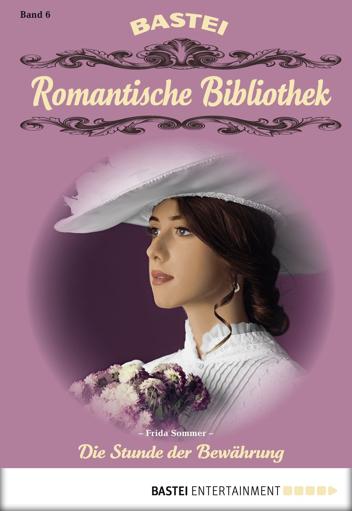 Romantische Bibliothek - Folge 6: Die Stunde der Bewährung