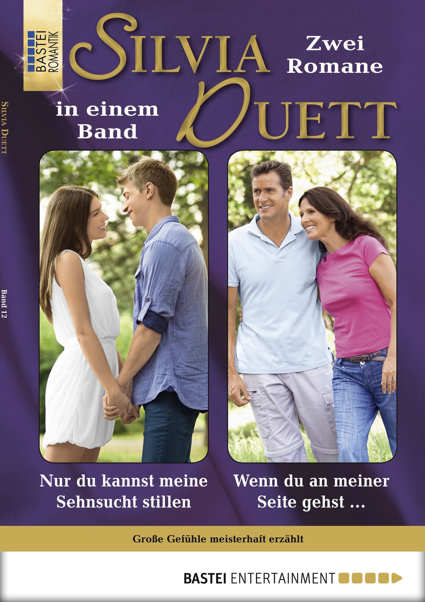 Silvia-Duett - Folge 12: Nur du kannst meine Sehnsucht stillen/Wenn du an meiner Seite gehst ...