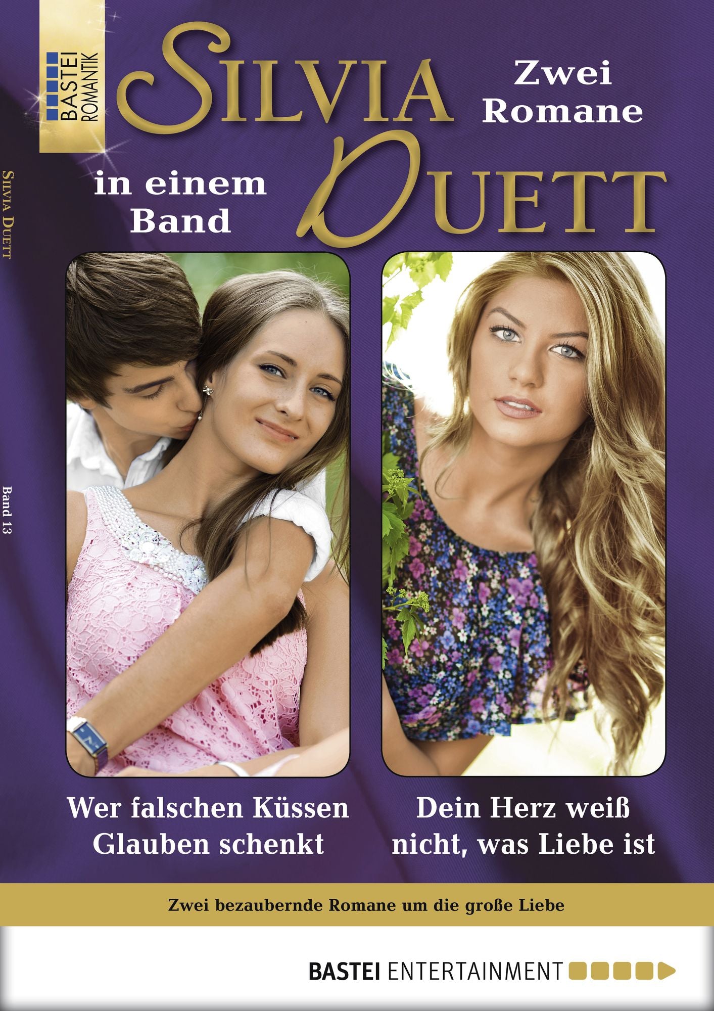 Silvia-Duett - Folge 13: Wer falschen Küssen Glauben schenkt/Dein Herz weiß nicht, was Liebe ist