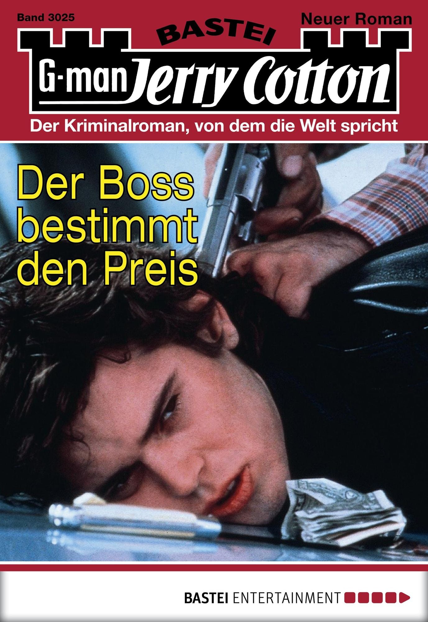 Jerry Cotton - Folge 3025: Der Boss bestimmt den Preis