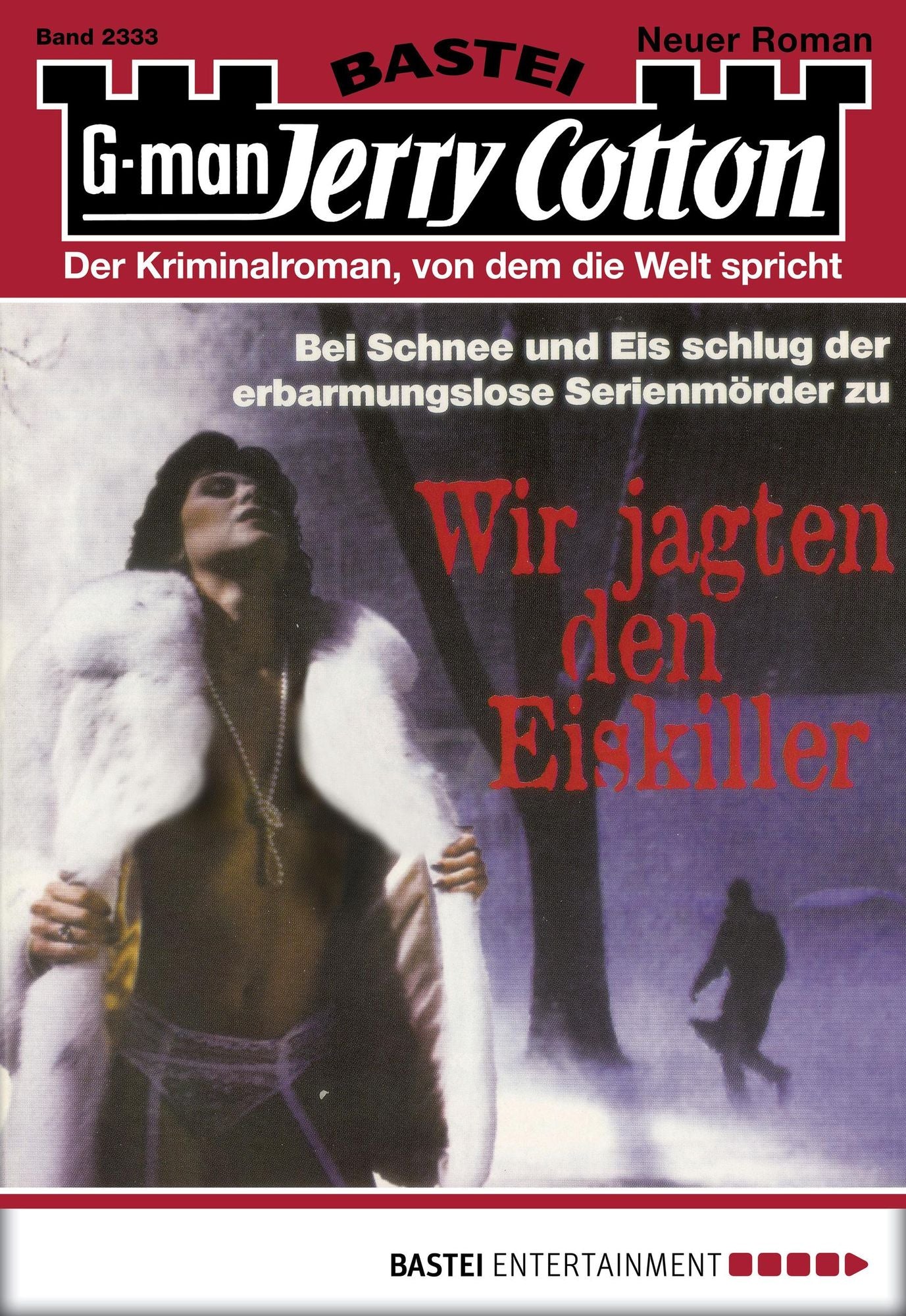 Jerry Cotton - Folge 2333: Wir jagten den Eiskiller