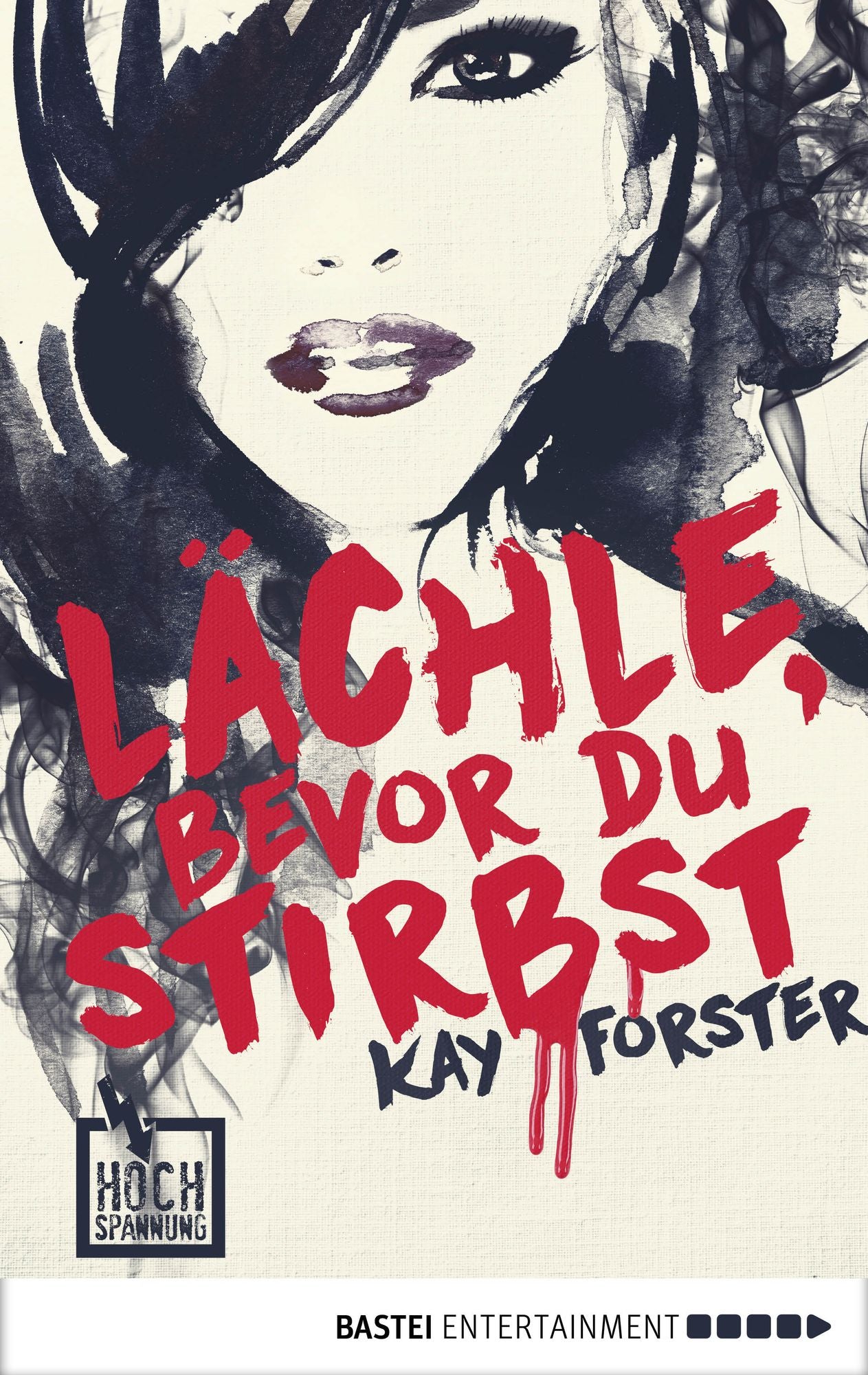 Lächle, bevor du stirbst