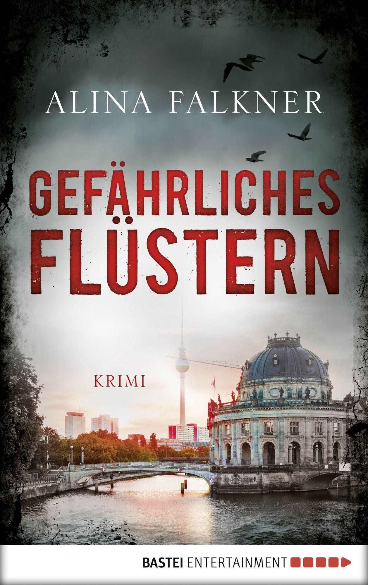 Gefährliches Flüstern: Kriminalroman