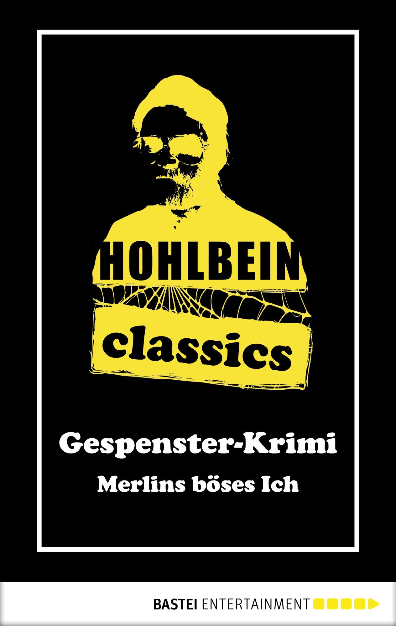 Hohlbein Classics - Merlins böses Ich: Ein Gespenster-Krimi