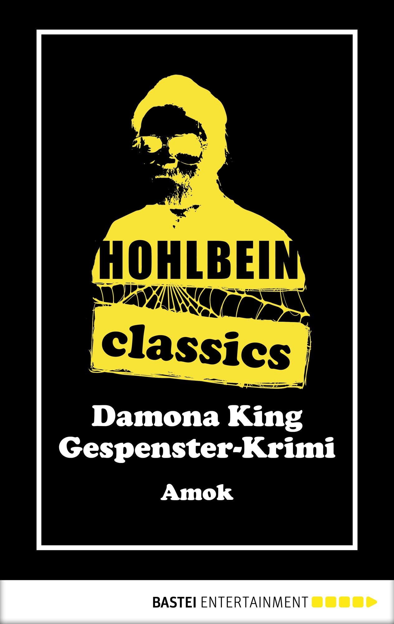 Hohlbein Classics - Amok: Ein Gespenster-Krimi