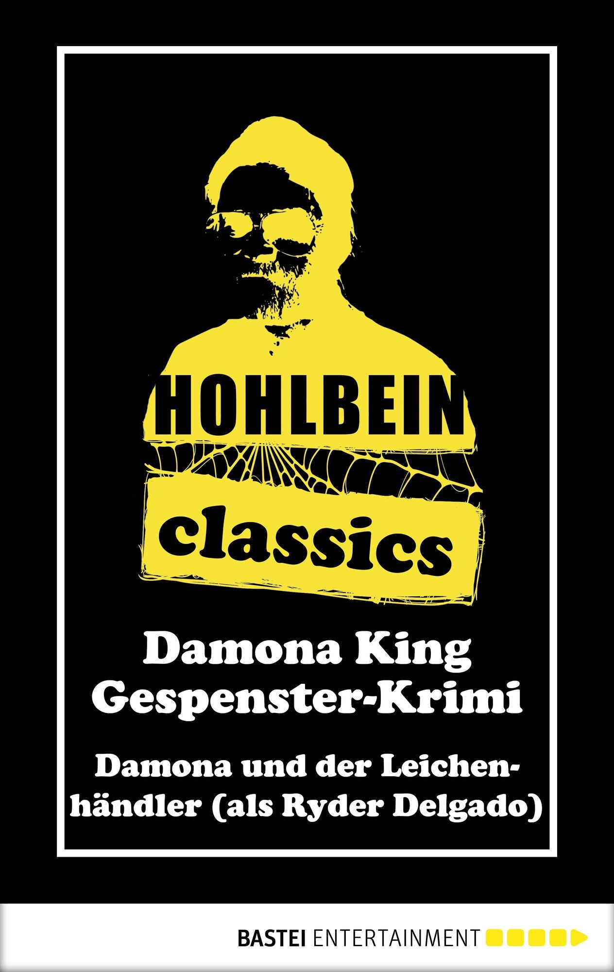 Hohlbein Classics - Damona und der Leichenhändler: Ein Gespenster-Krimi