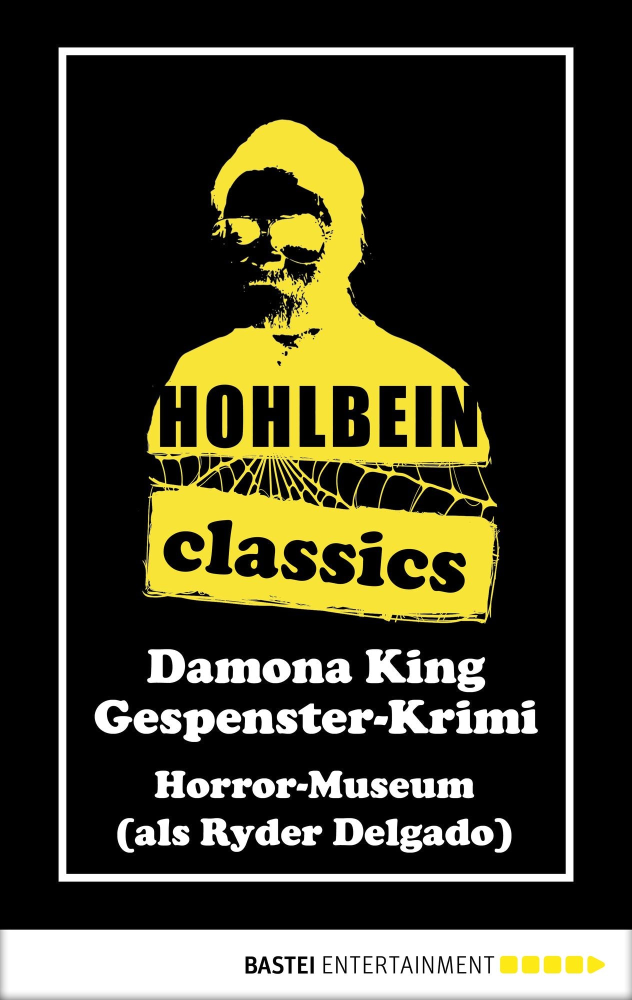 Hohlbein Classics - Horror-Museum: Ein Gespenster-Krimi