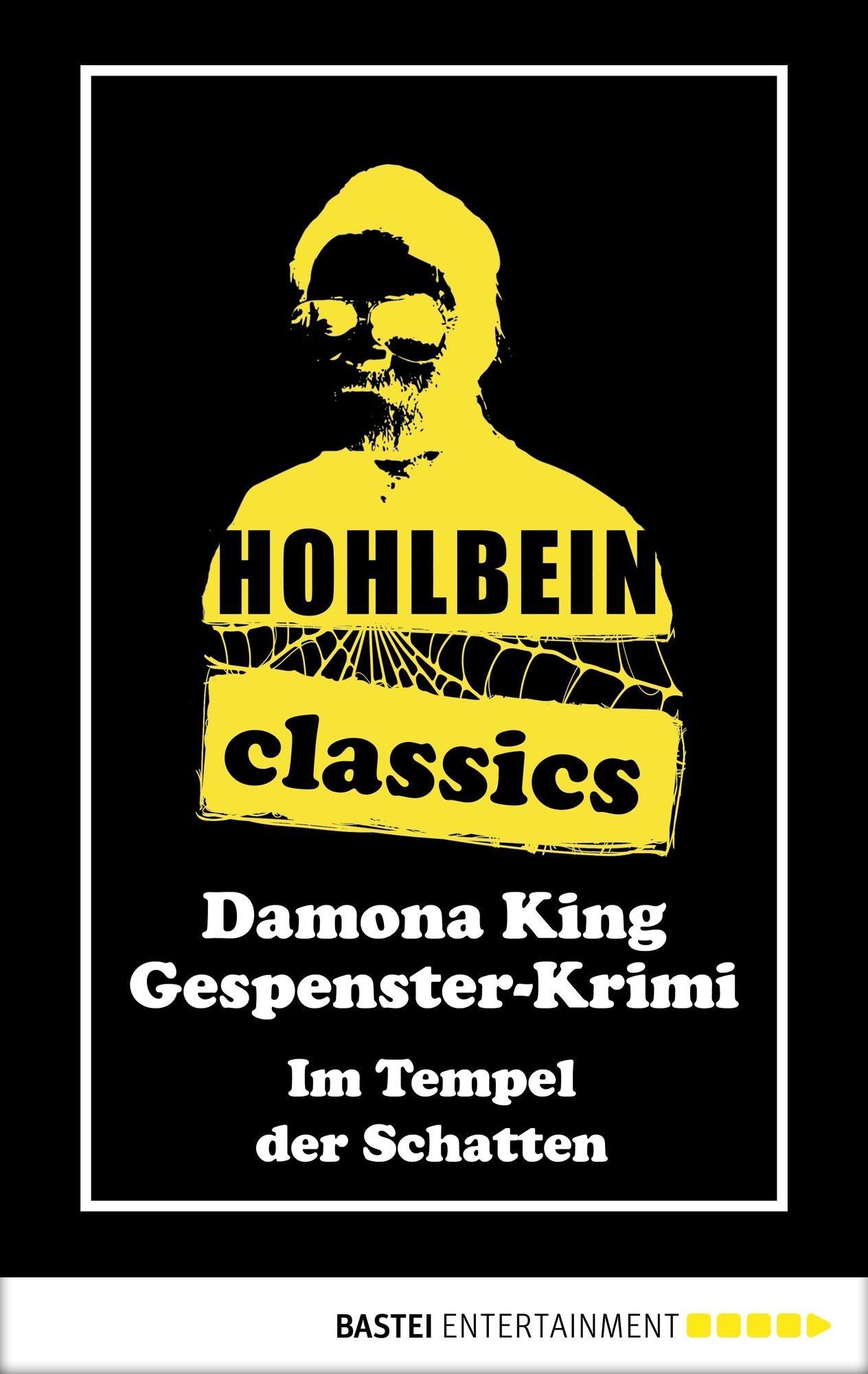Hohlbein Classics - Im Tempel der Schatten: Ein Gespenster-Krimi