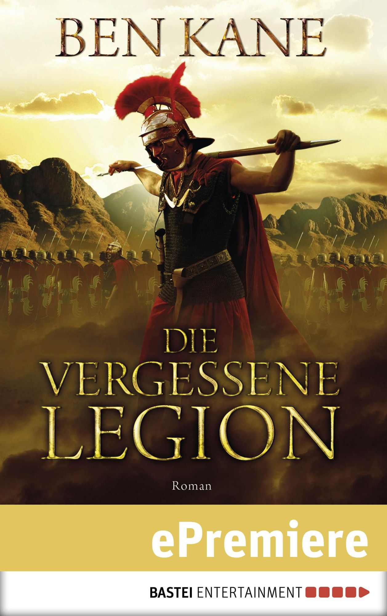 Die vergessene Legion: Roman