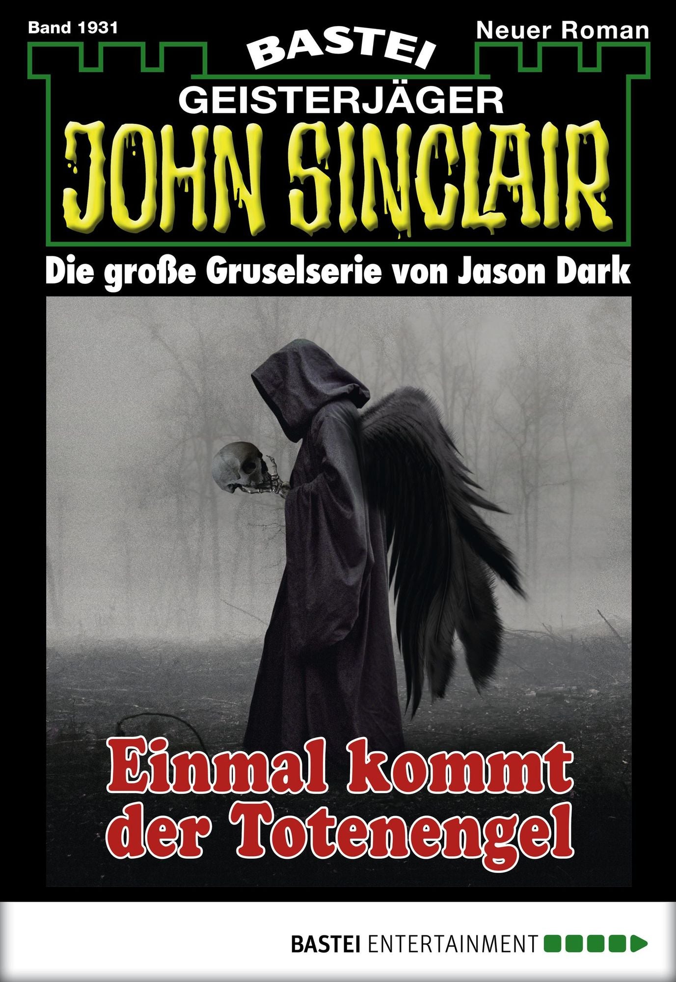 John Sinclair - Folge 1931: Einmal kommt der Totenengel