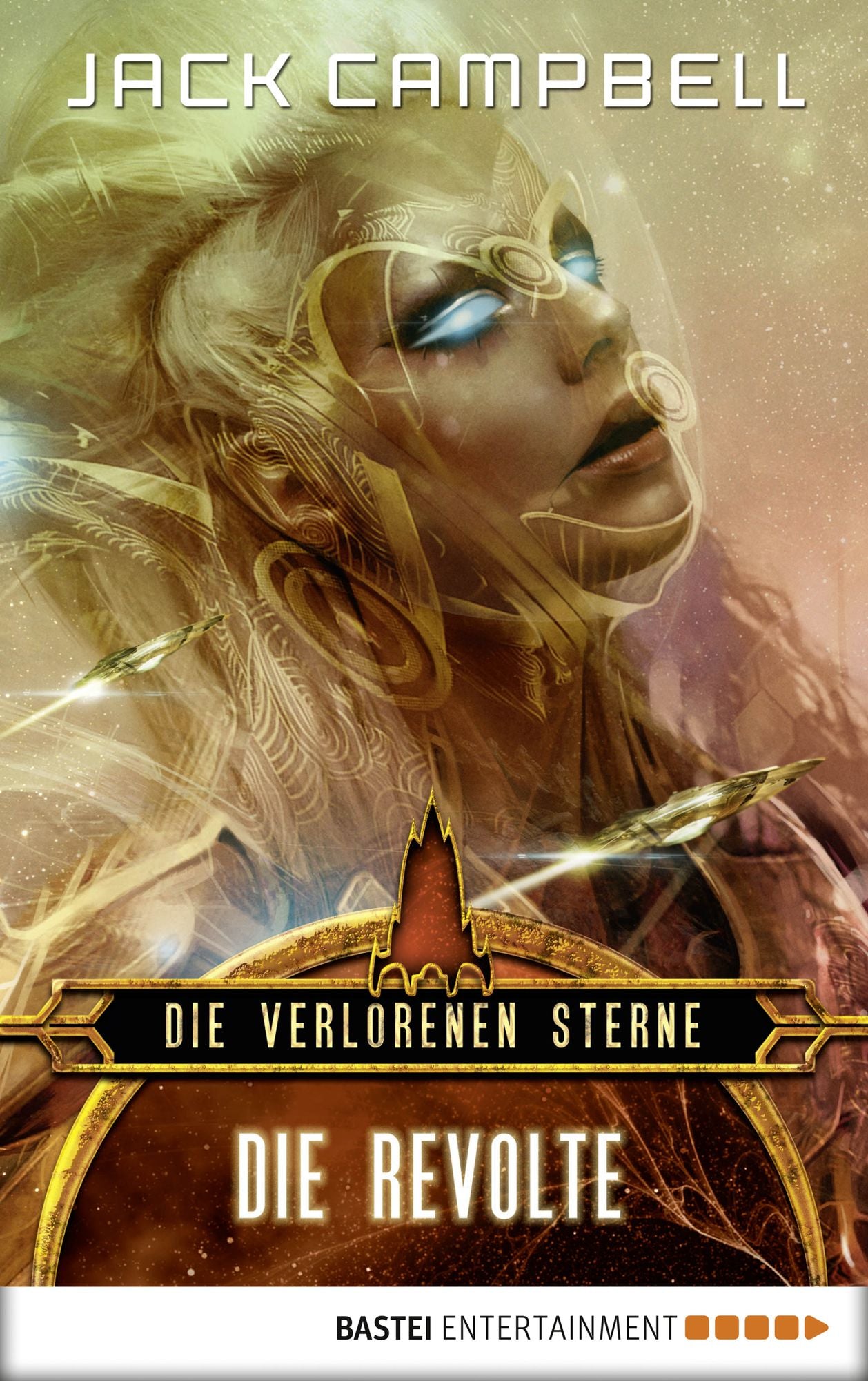 Die Verlorenen Sterne: Die Revolte: Roman