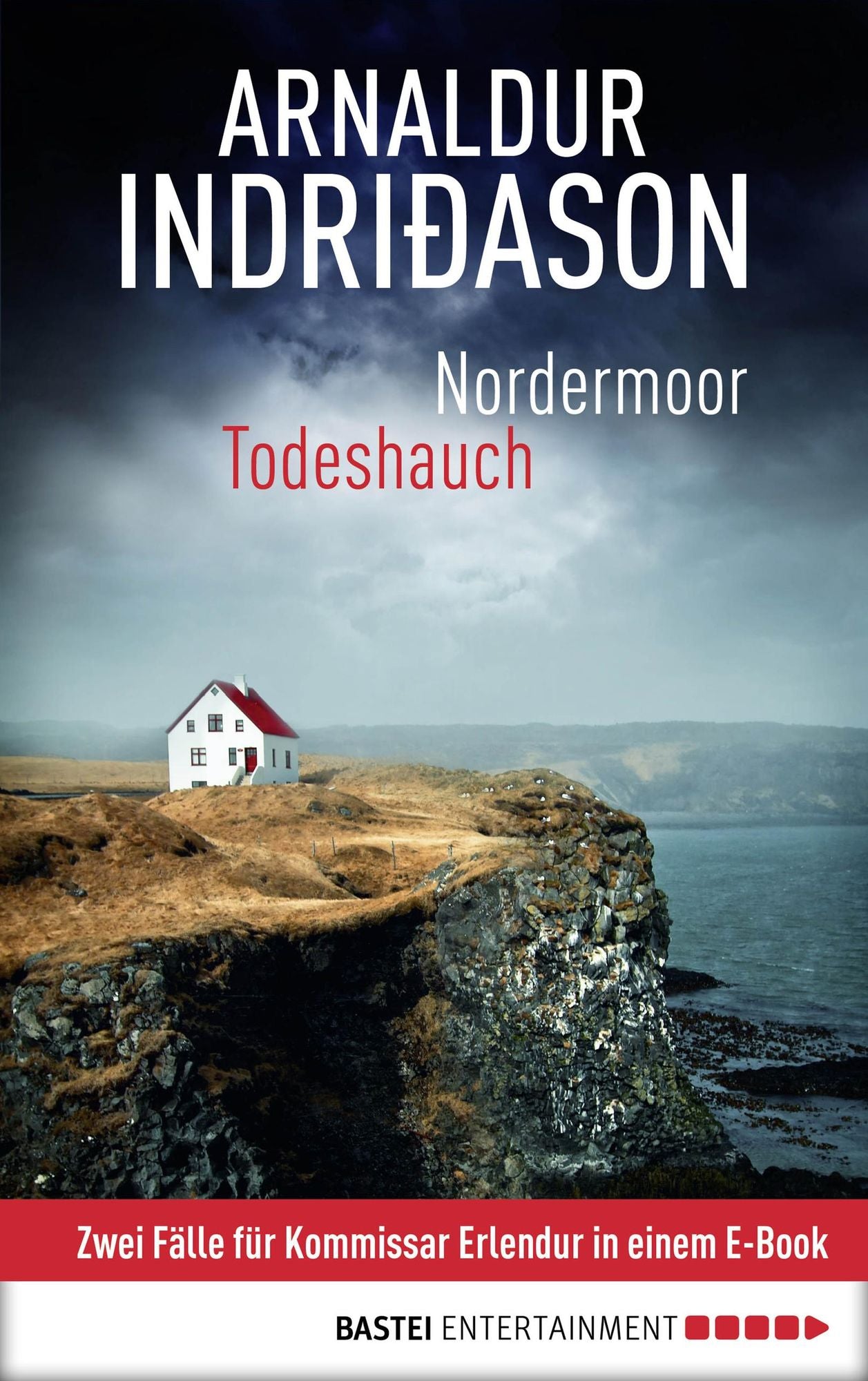 Nordermoor / Todeshauch: Zwei Fälle für Kommissar Erlendur in einem E-Book