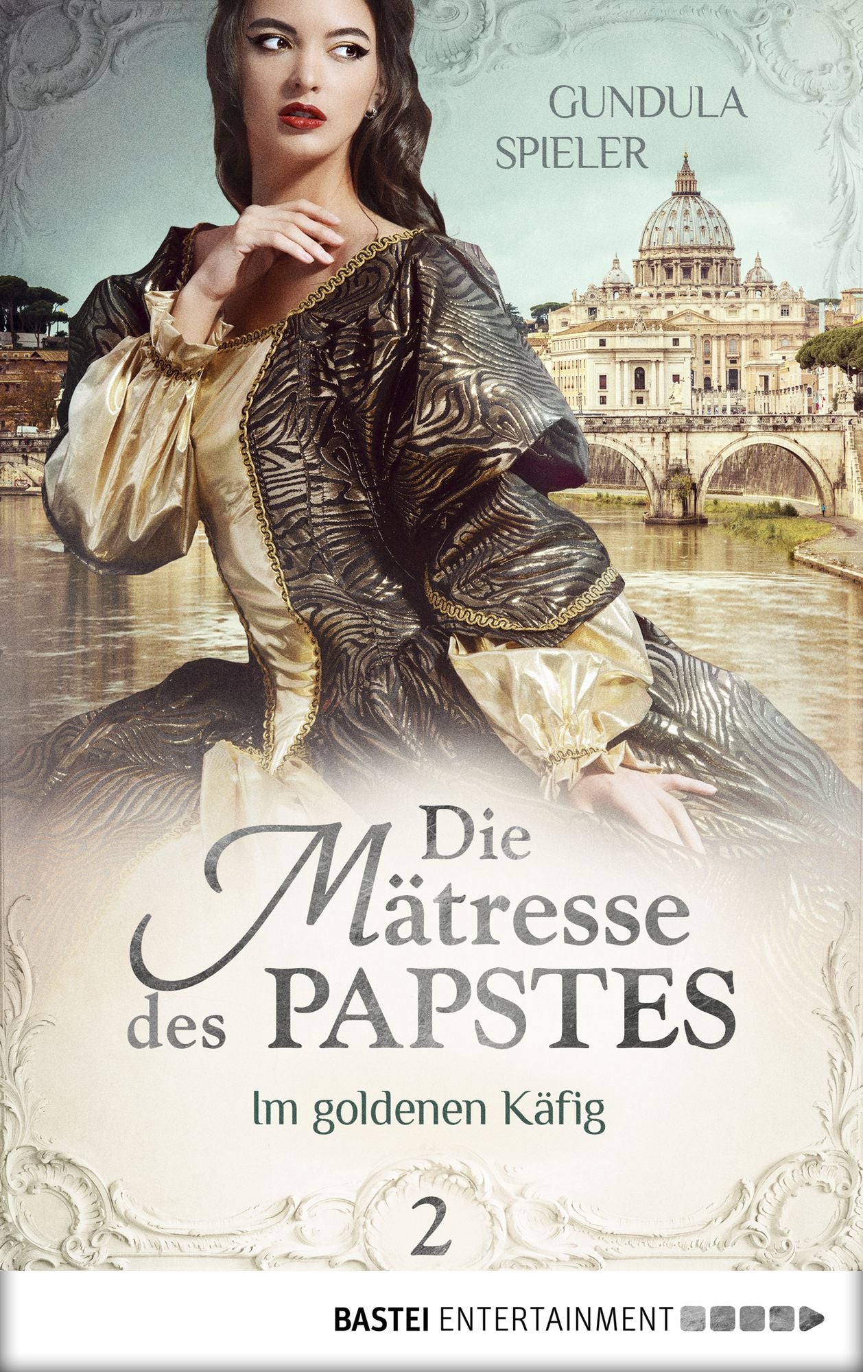 Die Mätresse des Papstes - Teil 2: Im goldenen Käfig